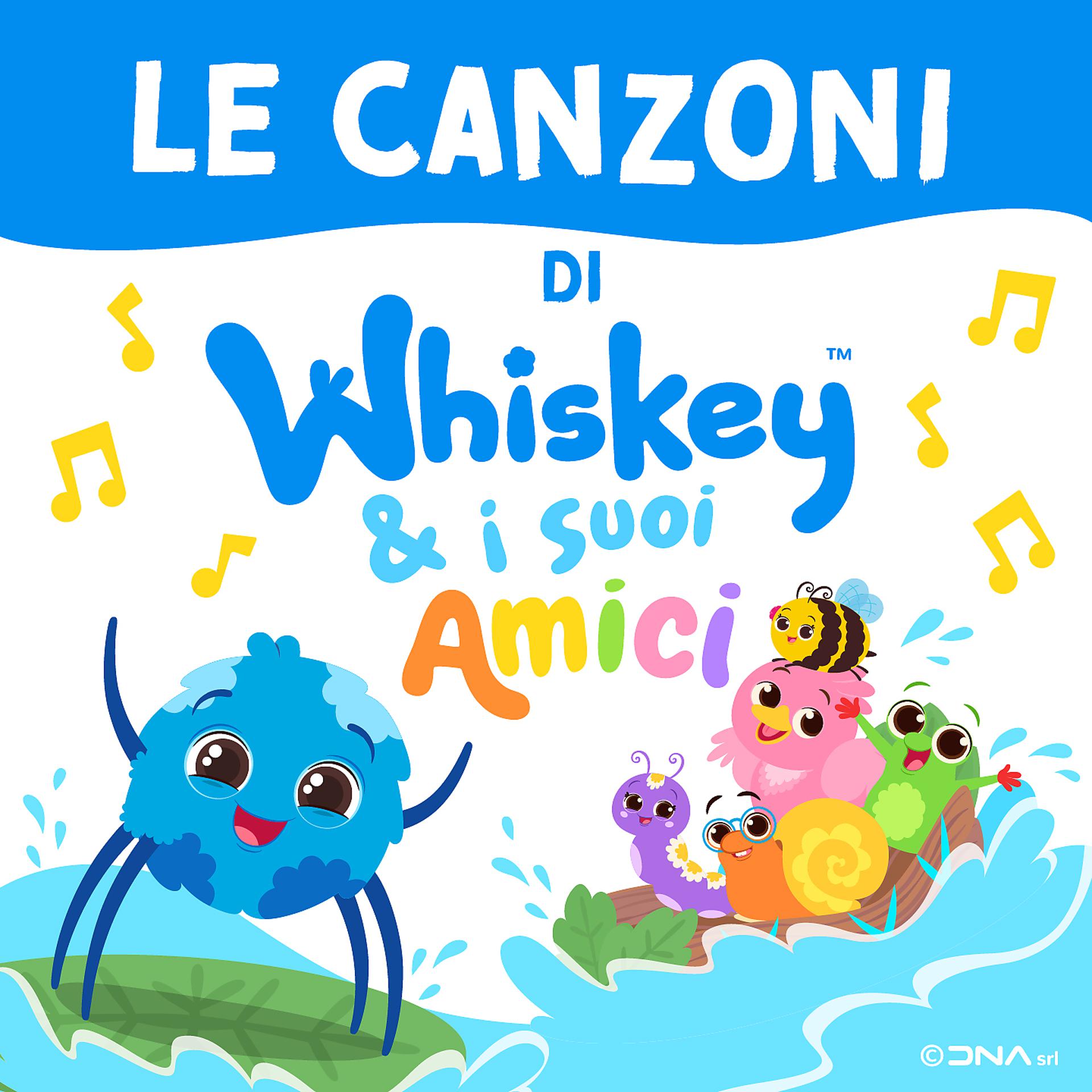 Постер альбома Le canzoni di Whiskey il ragnetto