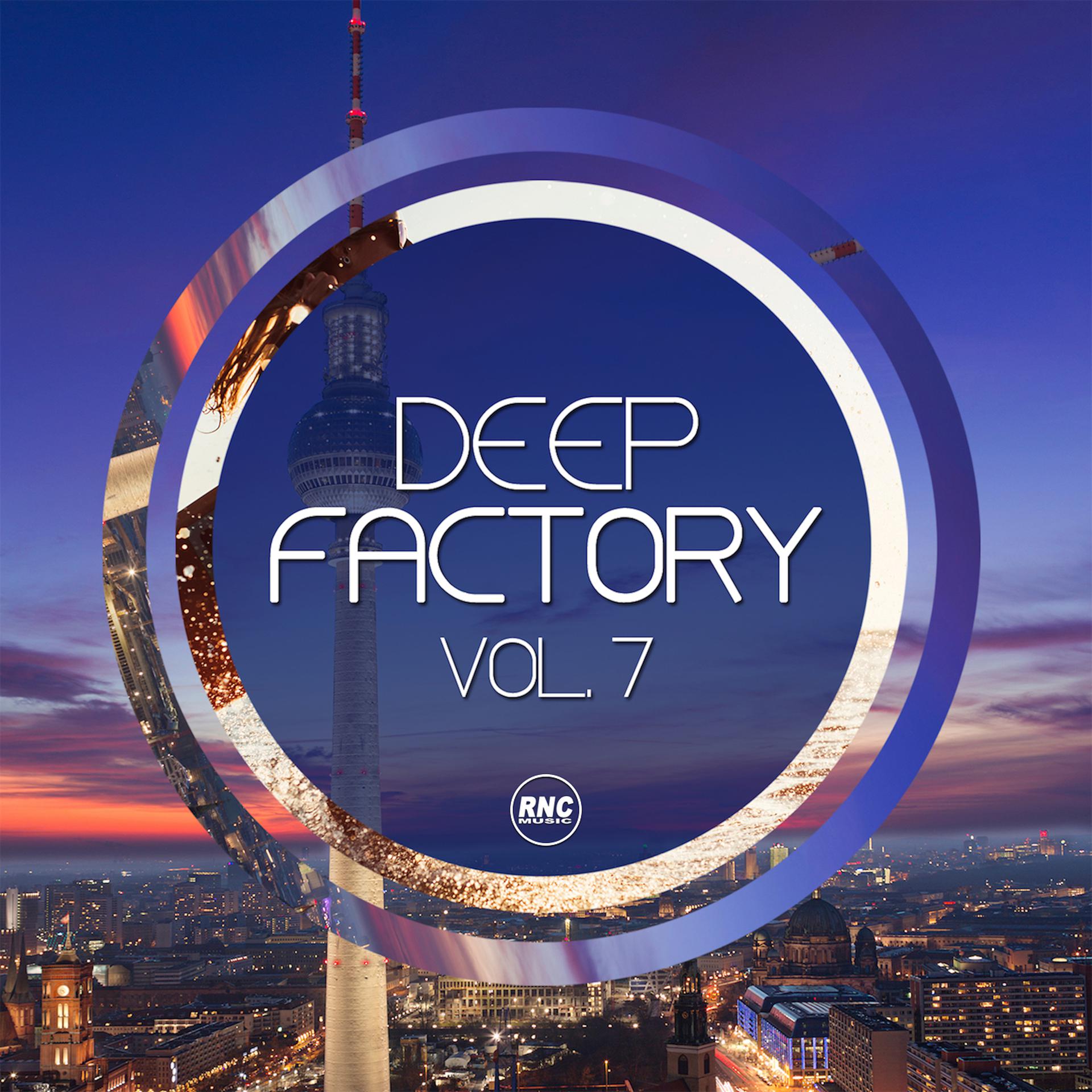Постер альбома Deep Factory, Vol. 7