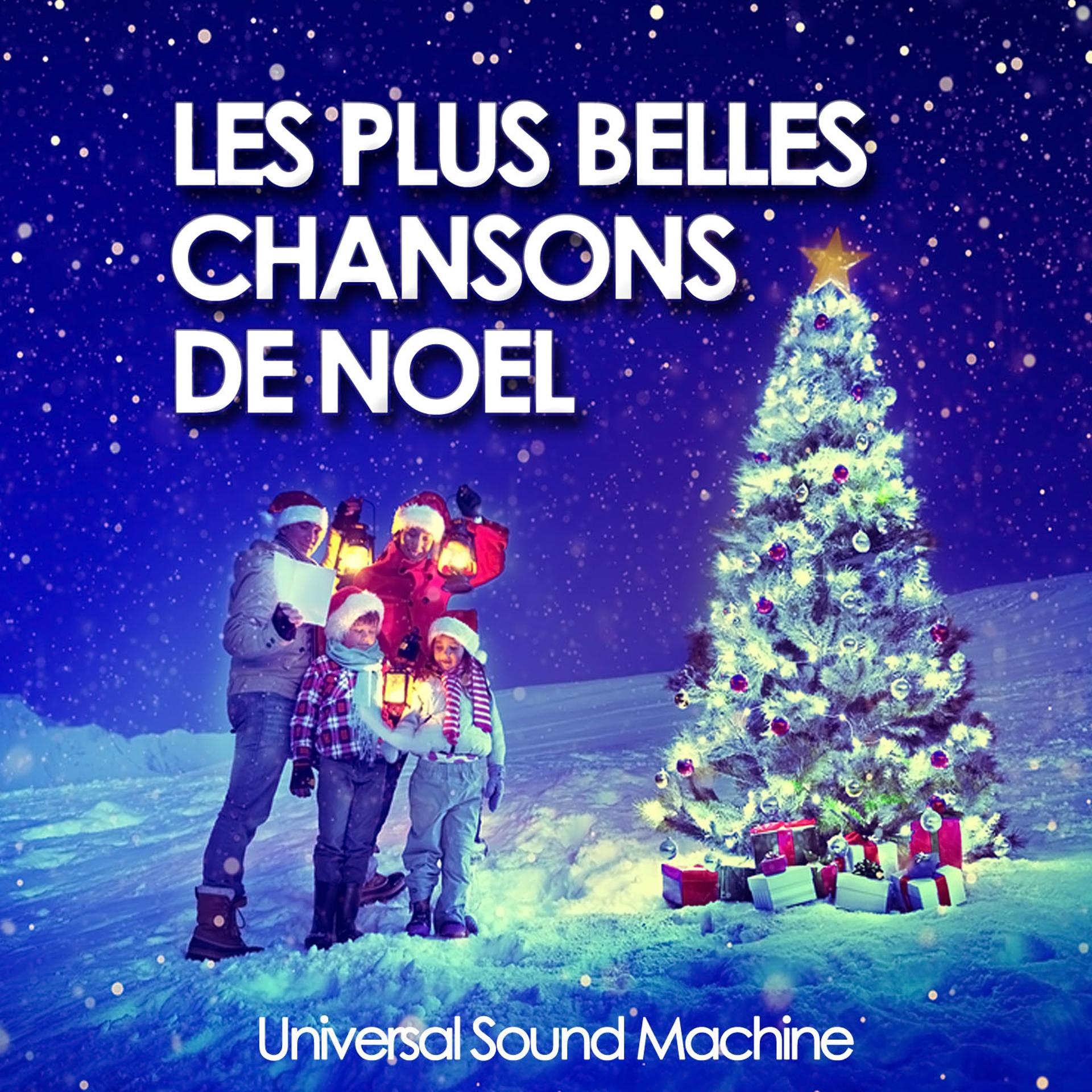 Постер альбома Les plus belles chansons de Noël