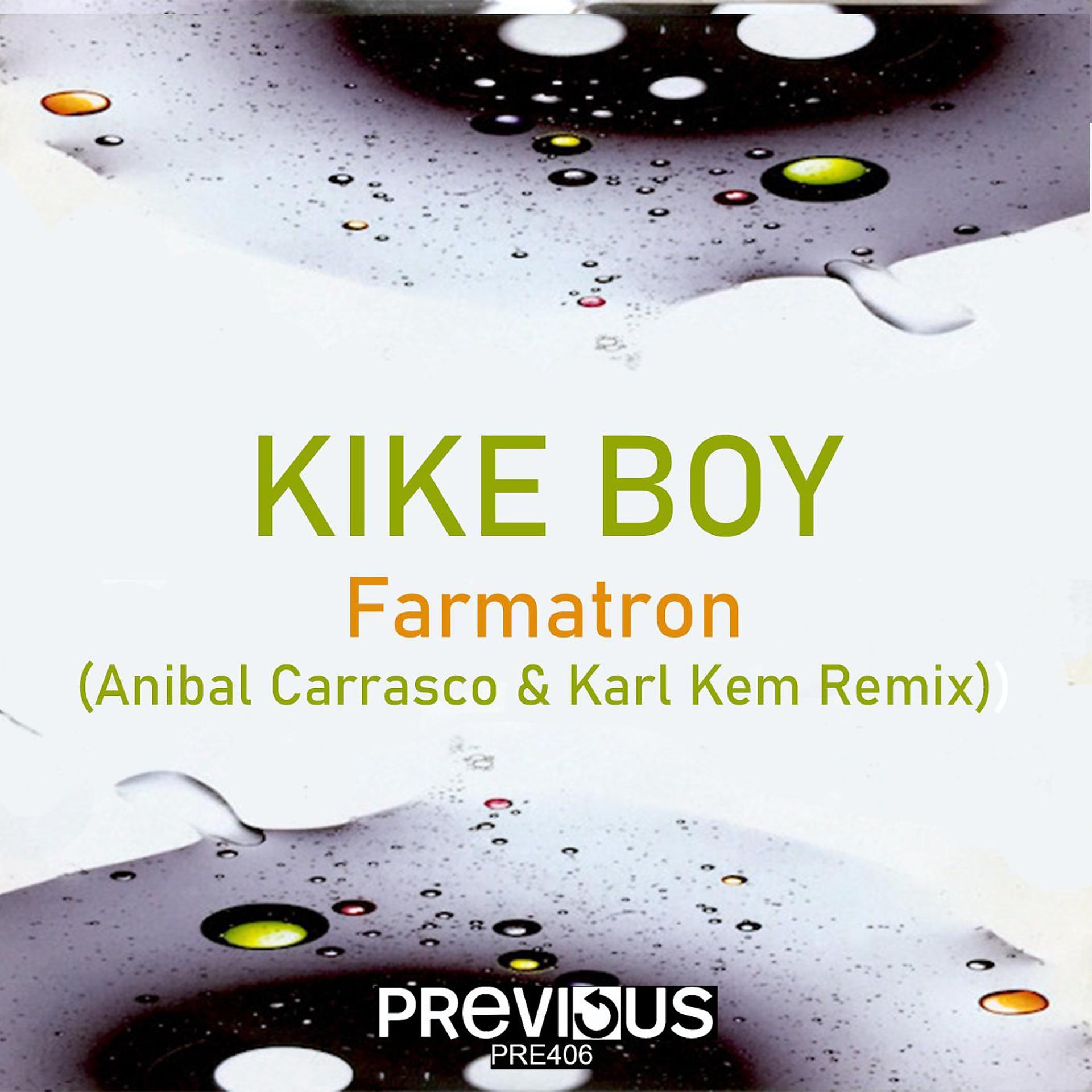 Постер альбома Farmatron (Anibal Carrasco & Karl Kem Remix)