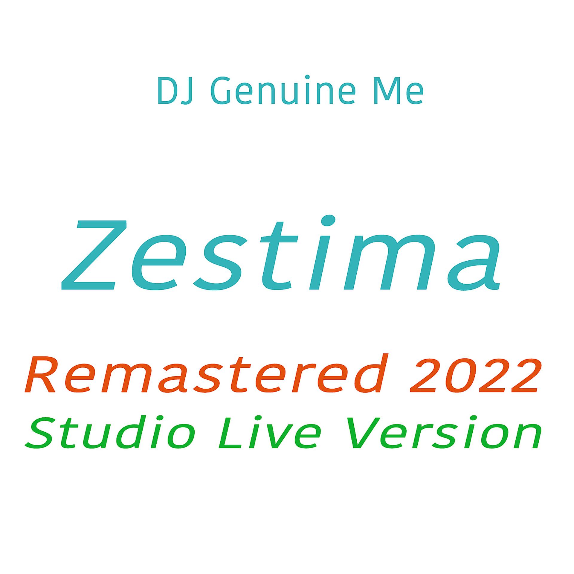 Постер альбома Zestima (Remastered 2022) [Studio Live Version]