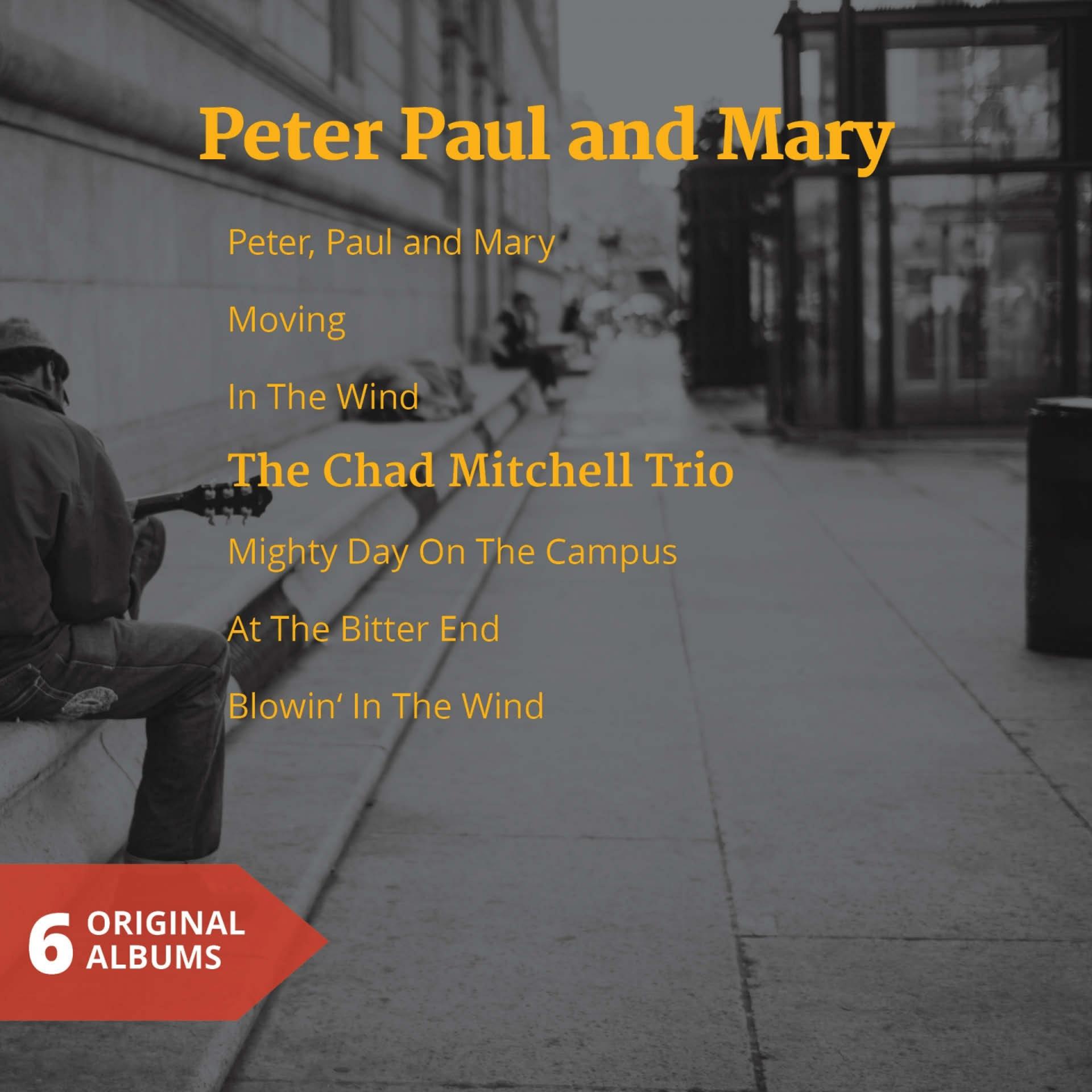 Постер альбома Peter Paul and Mary & the Chad Mitchell Trio
