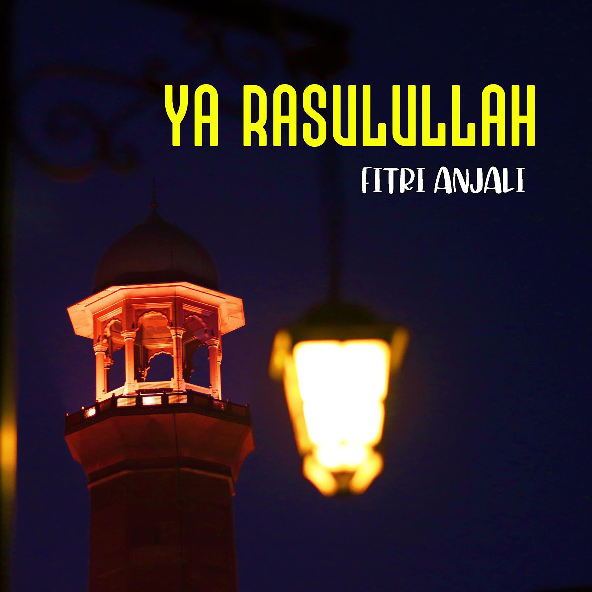 Постер альбома Ya Rasullullah