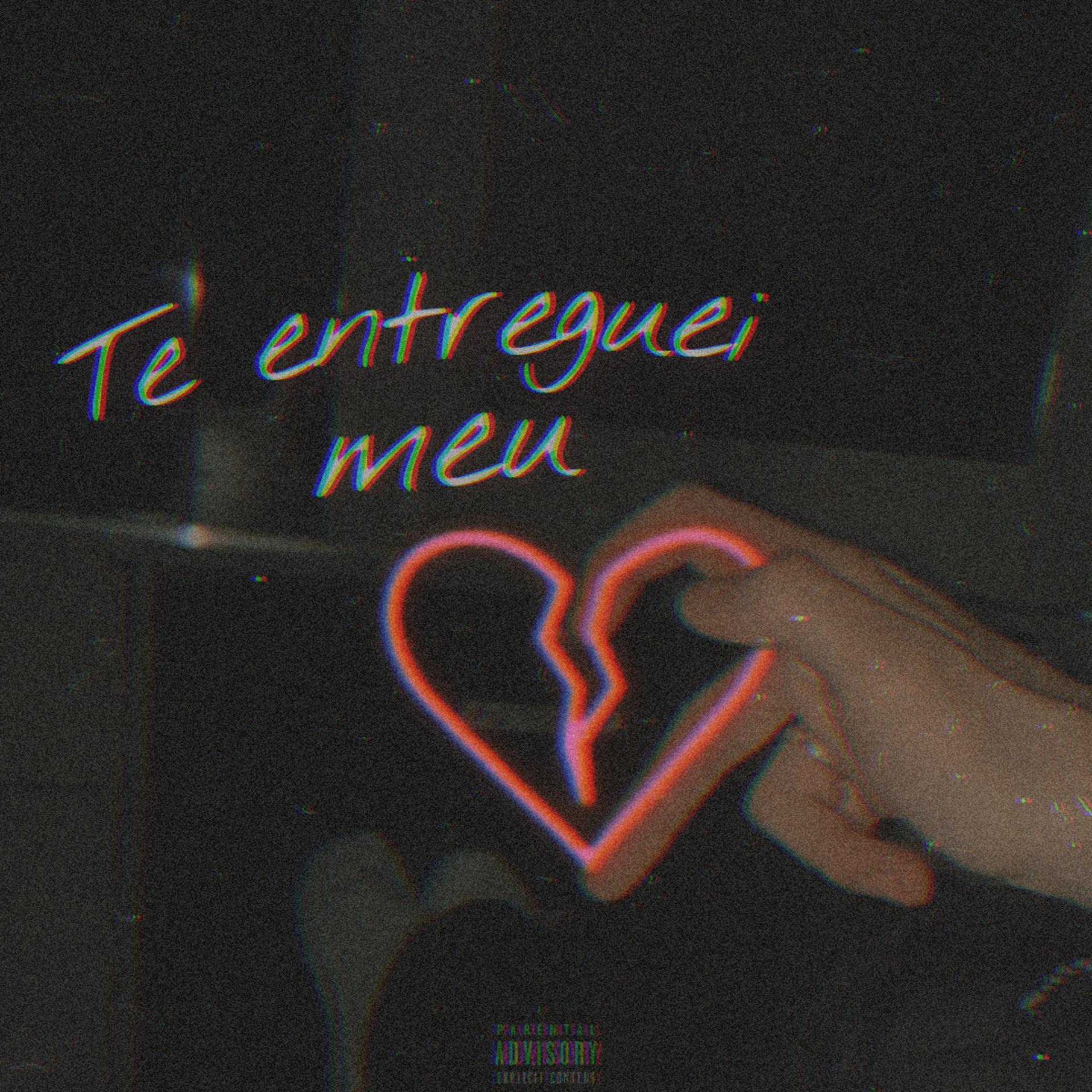Постер альбома Te Entreguei Meu Coração