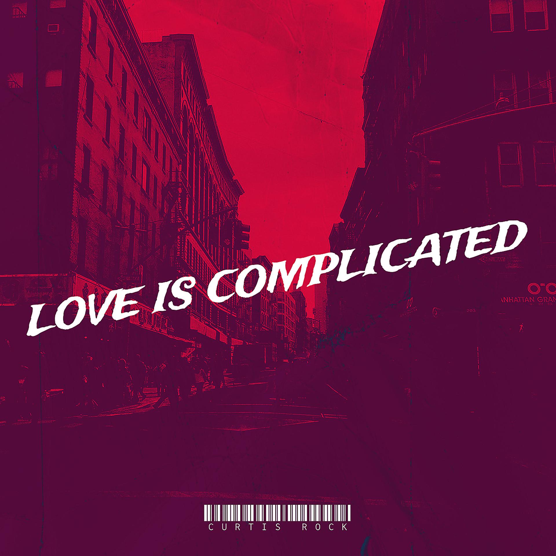 Постер альбома Love Is Complicated