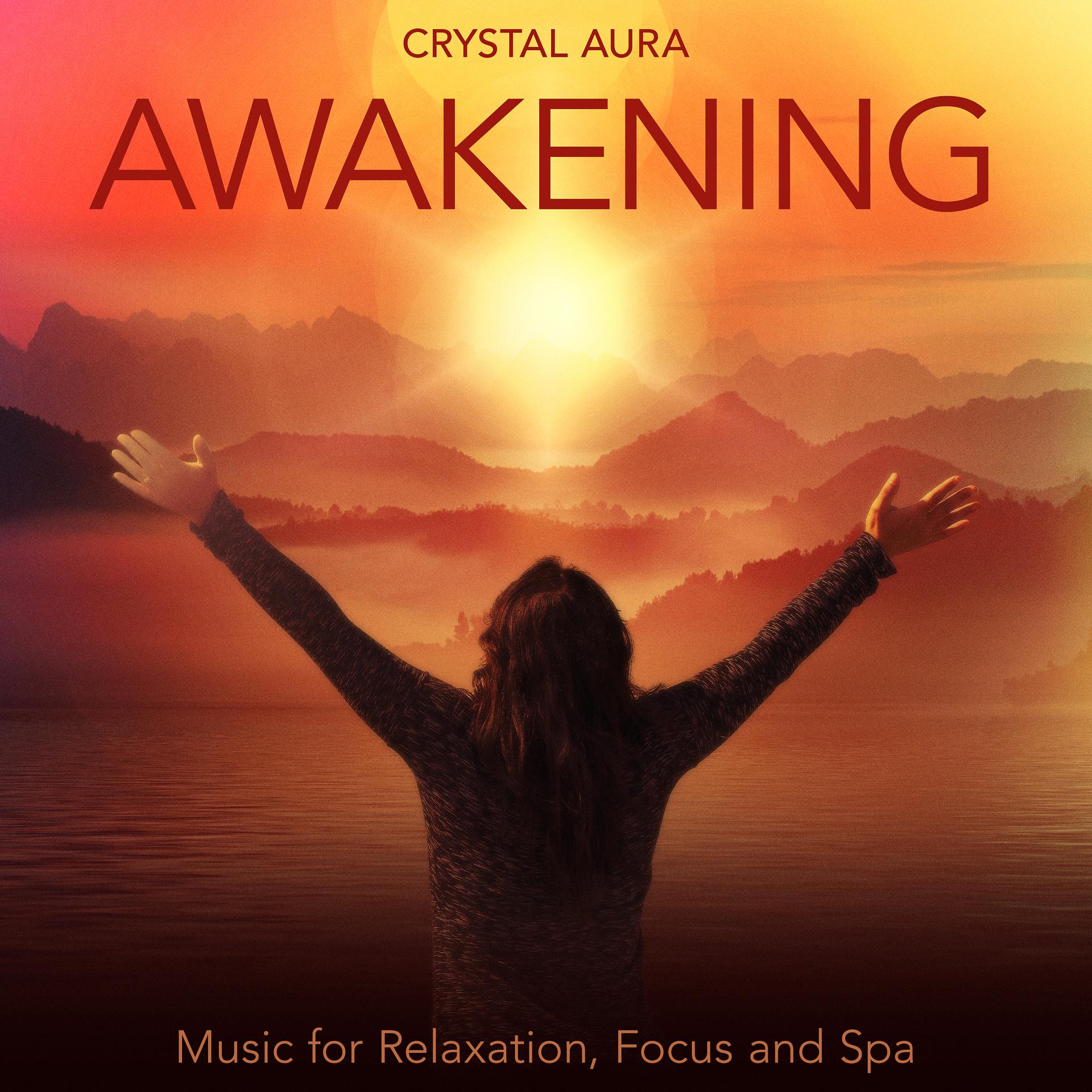 Постер альбома Awakening: Music for Relaxation, Focus and Spa