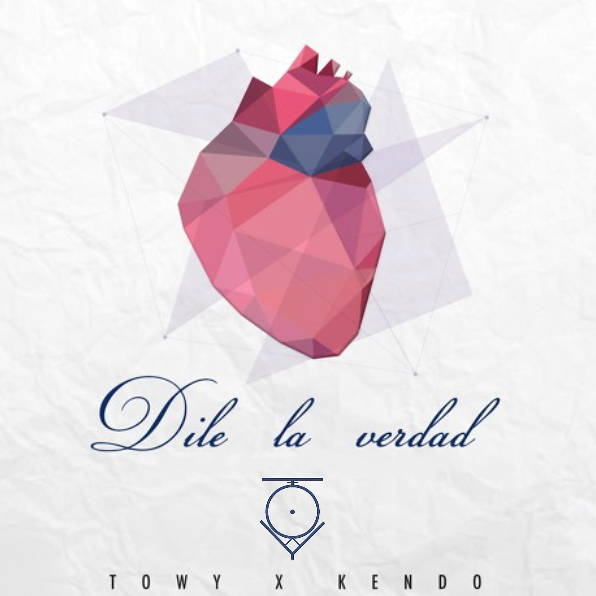 Постер альбома Dile La Verdad