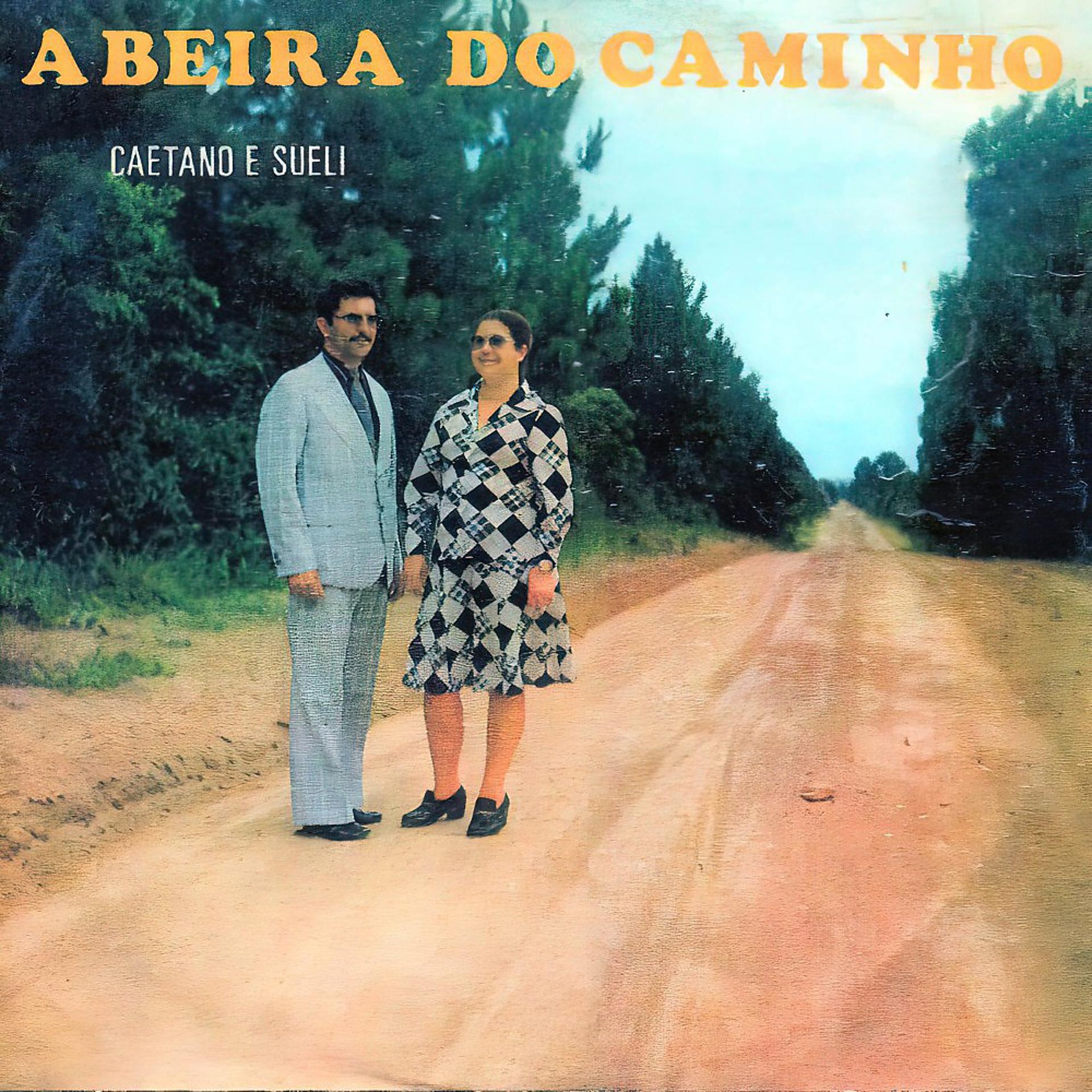 Постер альбома A Beira do Caminho