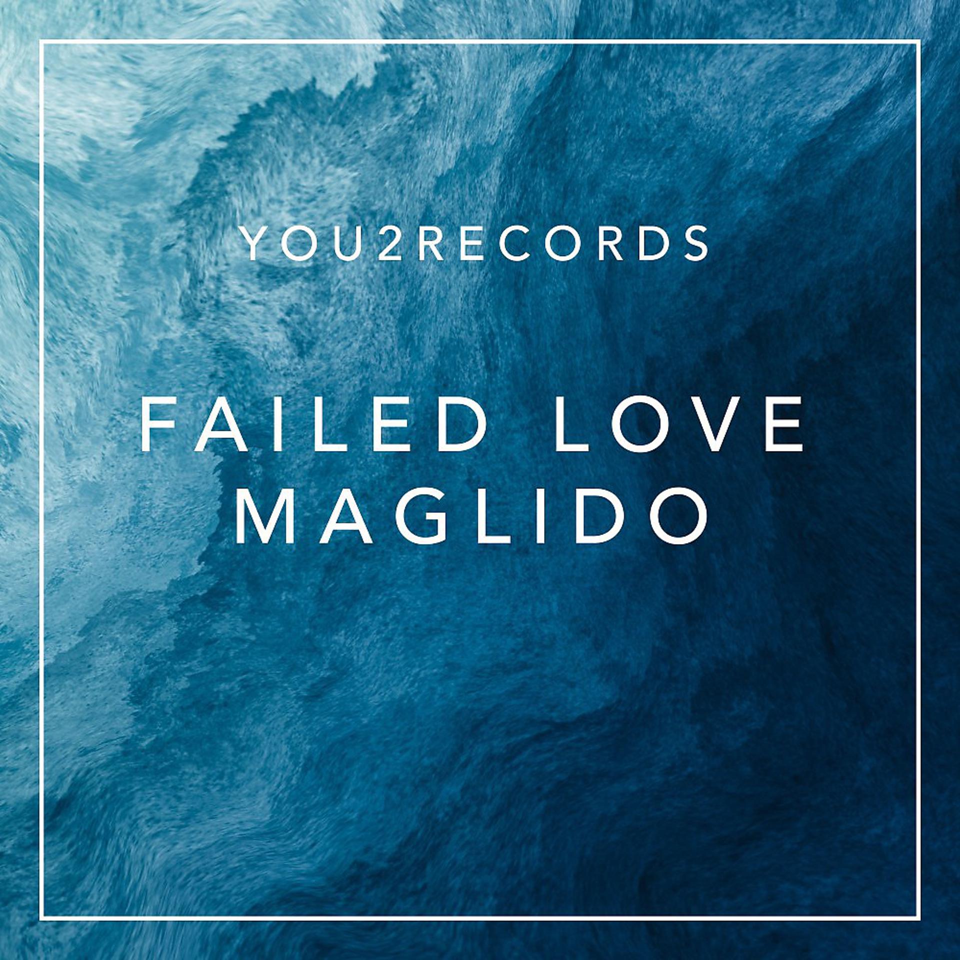 Постер альбома Failed Love