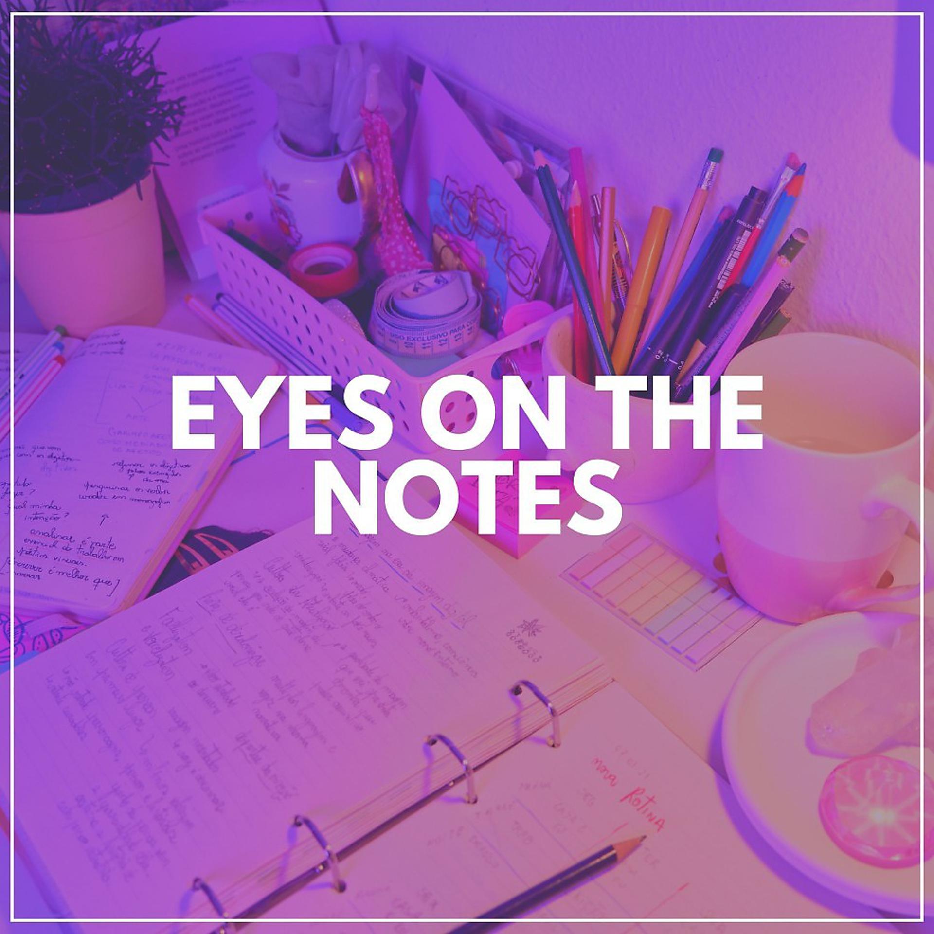 Постер альбома Eyes on the Notes