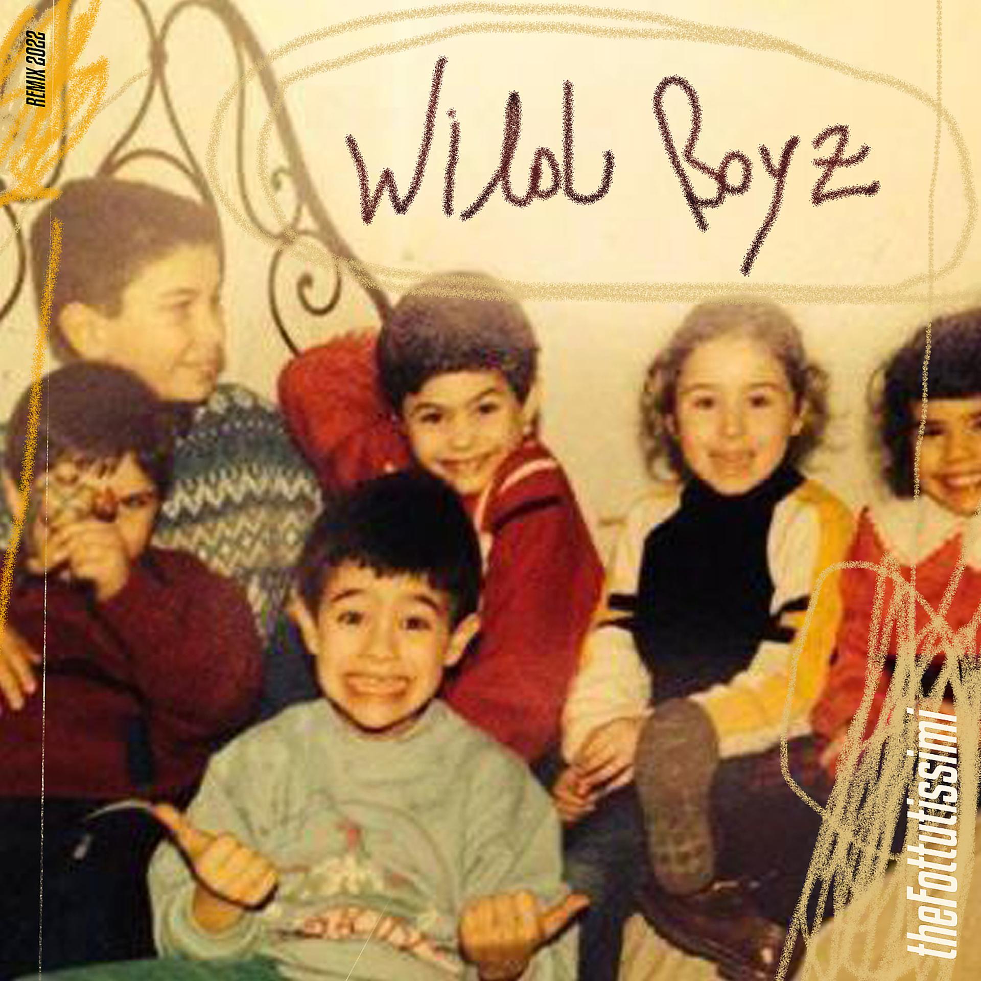 Постер альбома Wild Boyz (Remix 2022)
