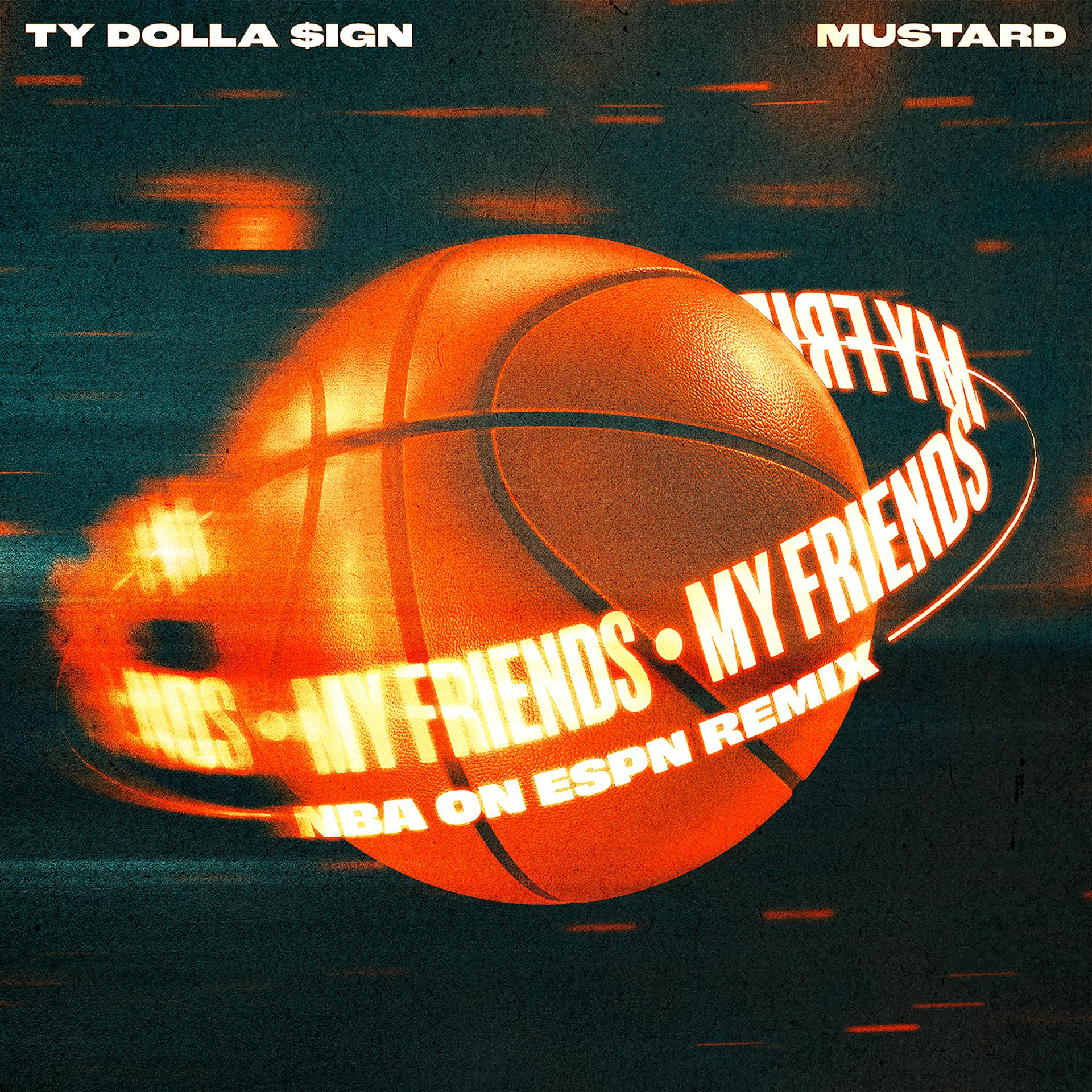 Постер альбома My Friends (NBA on ESPN Remix)