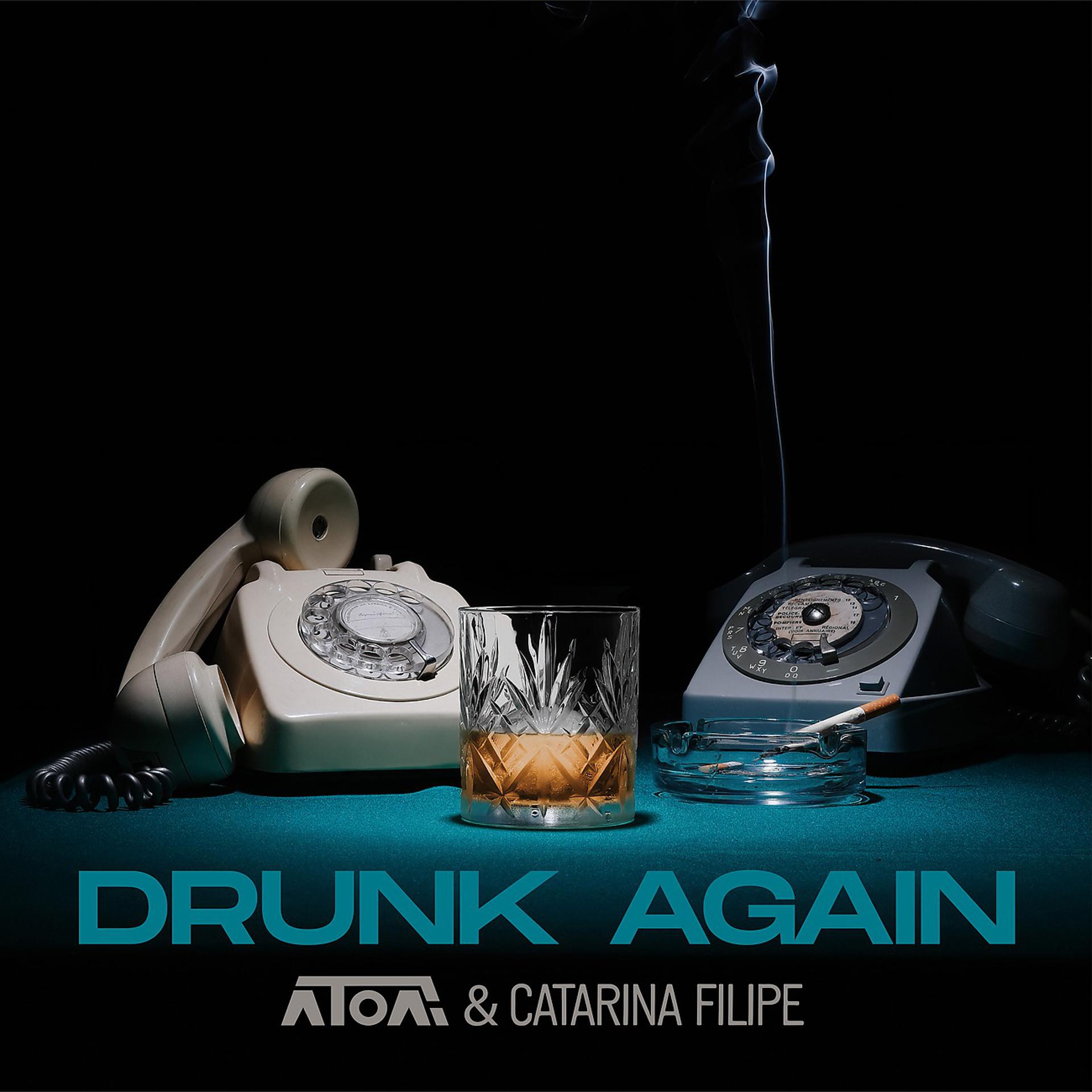 Постер альбома Drunk Again