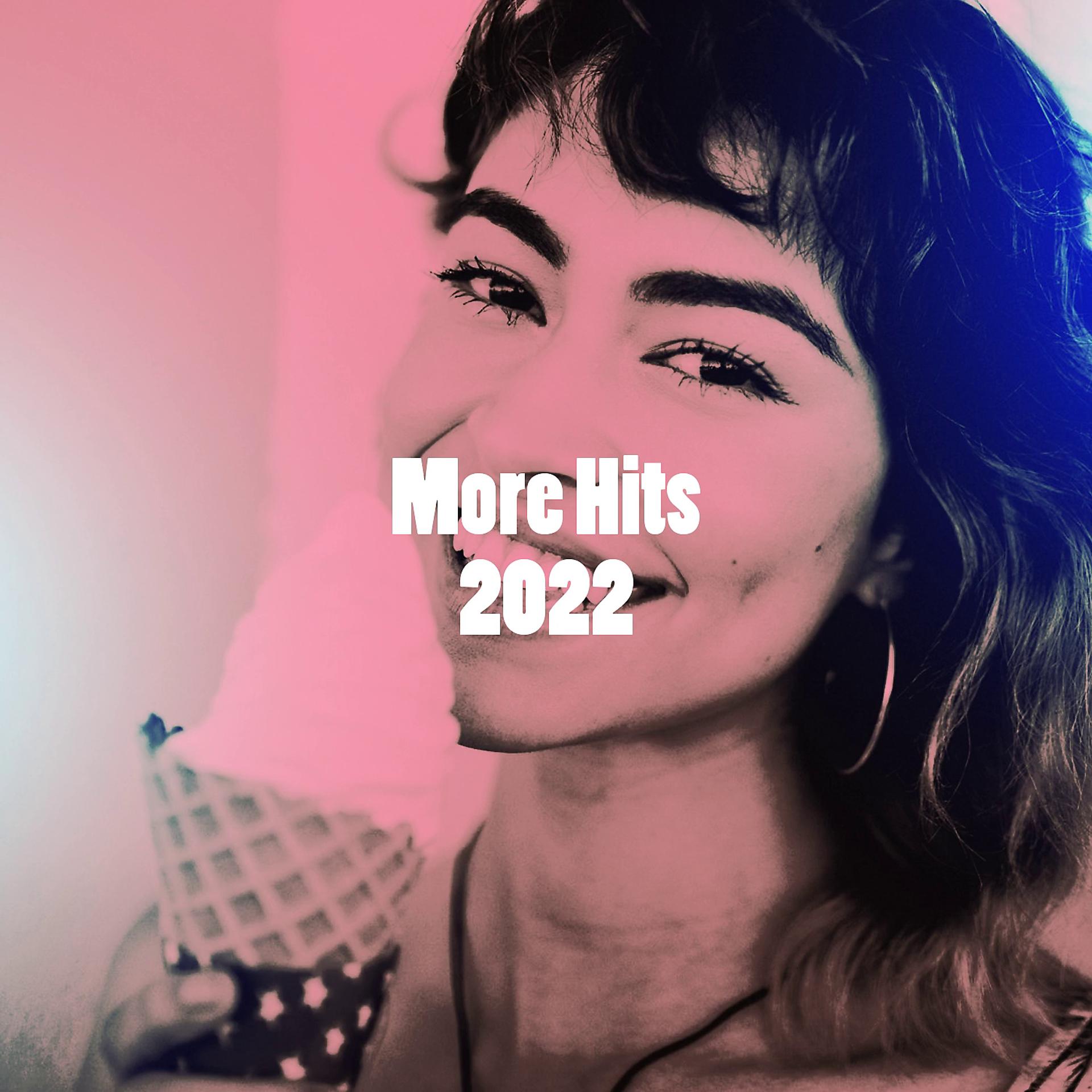 Постер альбома More Hits 2022