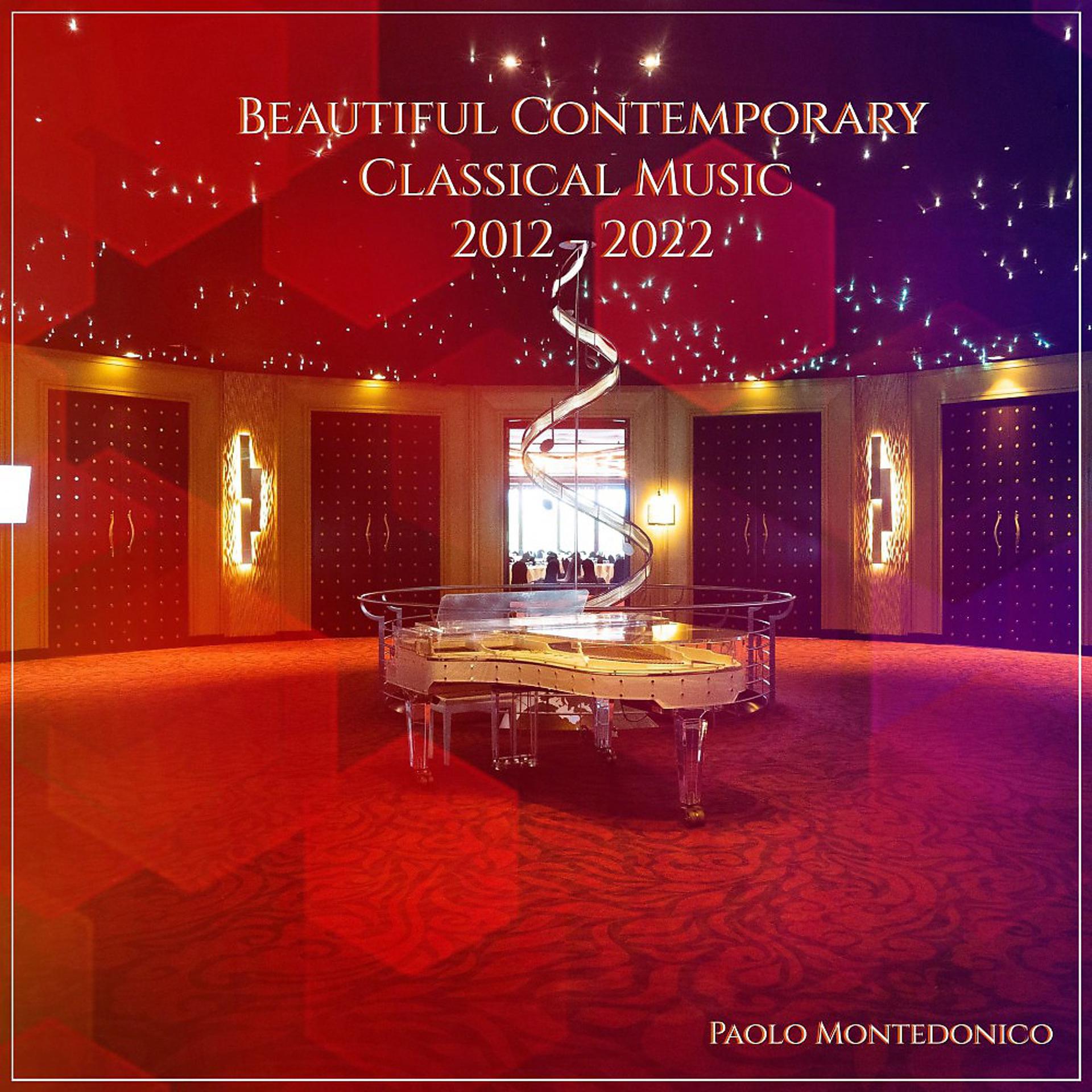 Постер альбома Beautiful Contemporary Classical Music 2012-2022