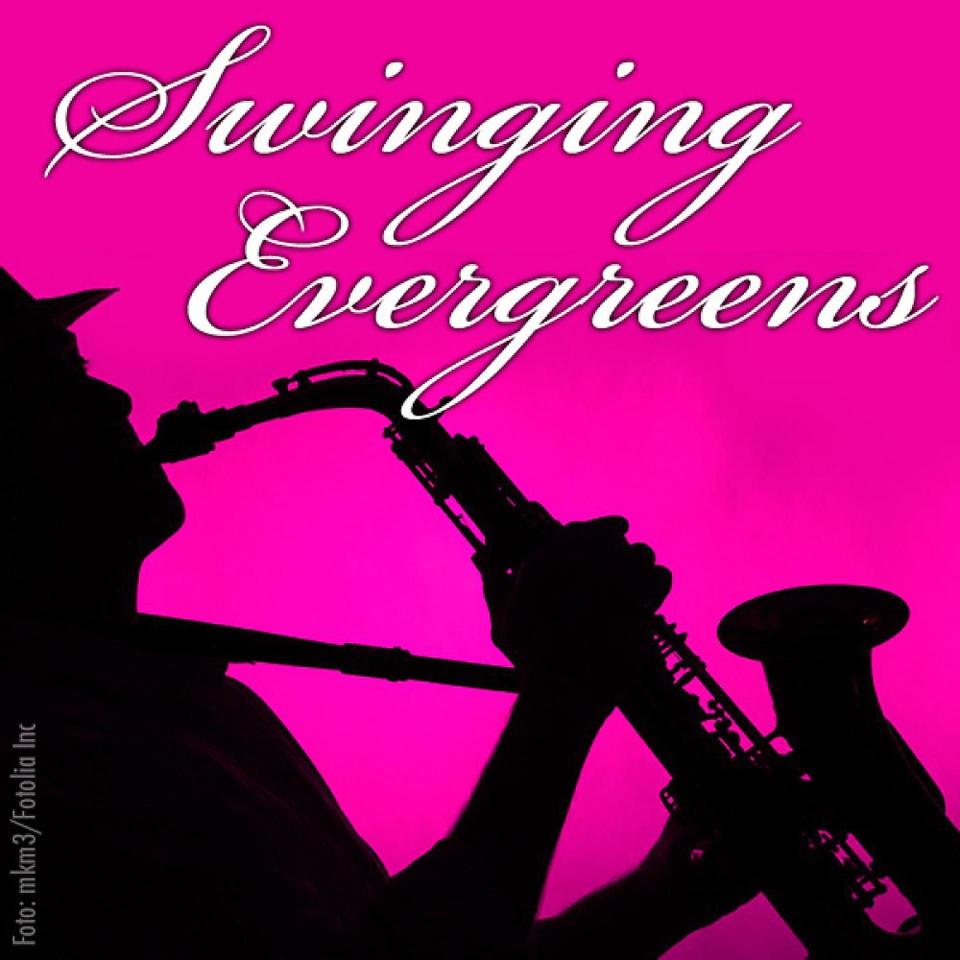 Постер альбома Swinging Evergreens