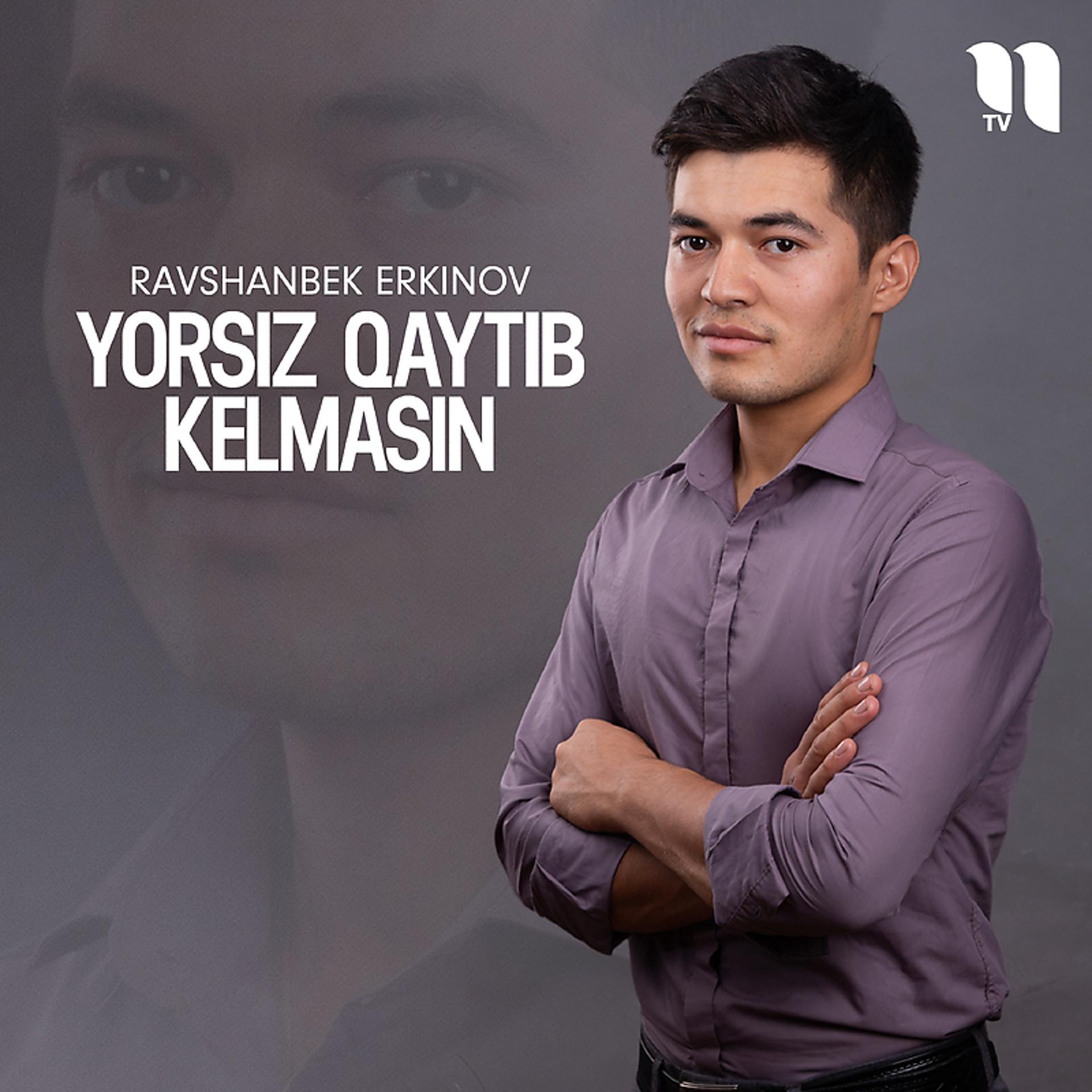 Постер альбома Yorsiz qaytib kelmasin