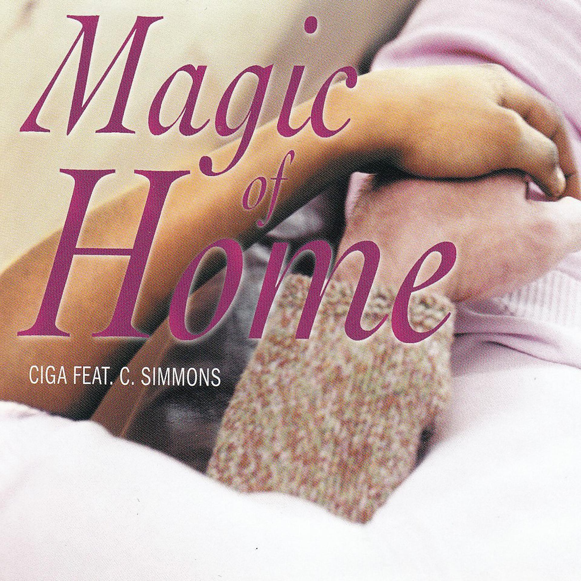 Постер альбома Magic of Home