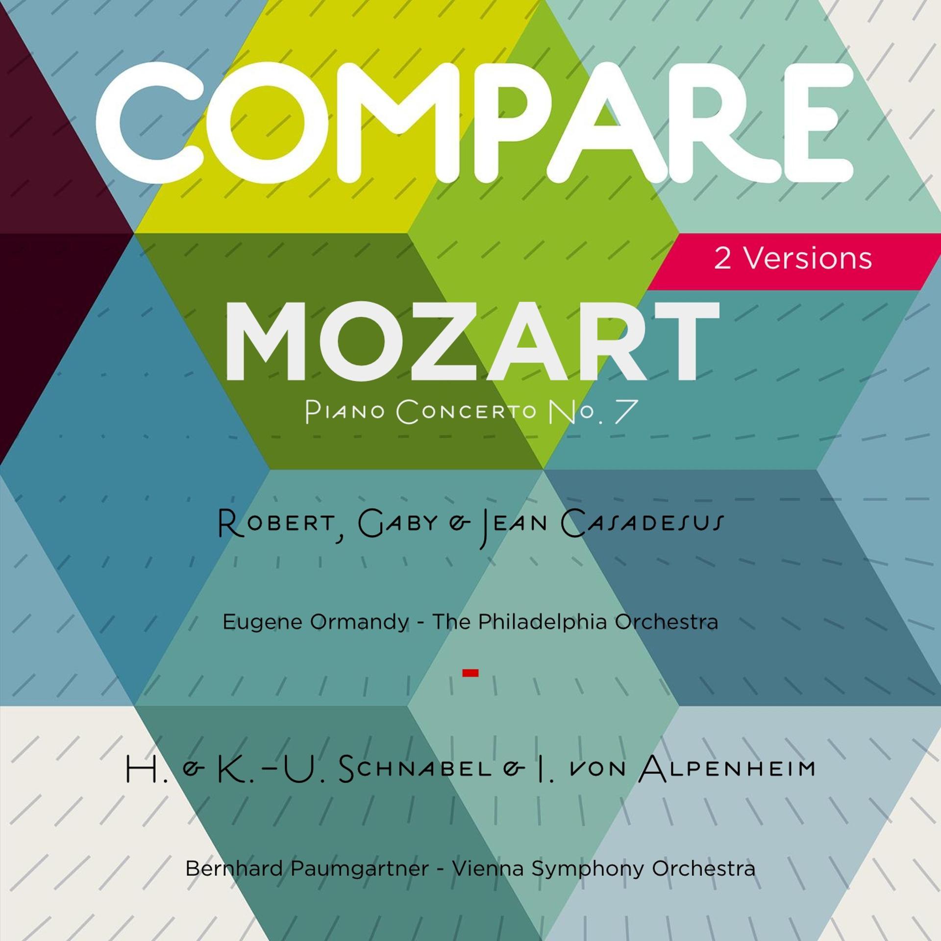 Постер альбома Mozart: Piano Concerto No. 7, K. 242, Jean Casadesus vs. Karl-Ulrich Schnabel vs. Ilse von Alpenheim (Compare 2 Versions)