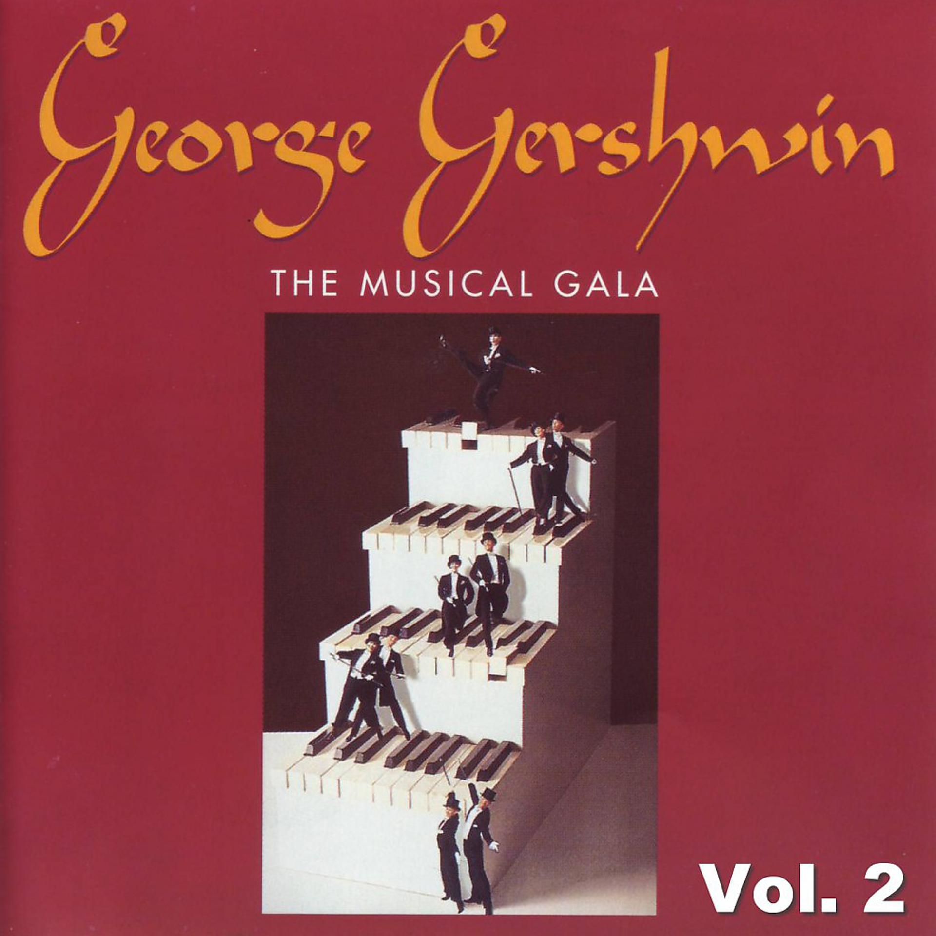 Постер альбома George Gershwin - The Musical Gala Vol. 2