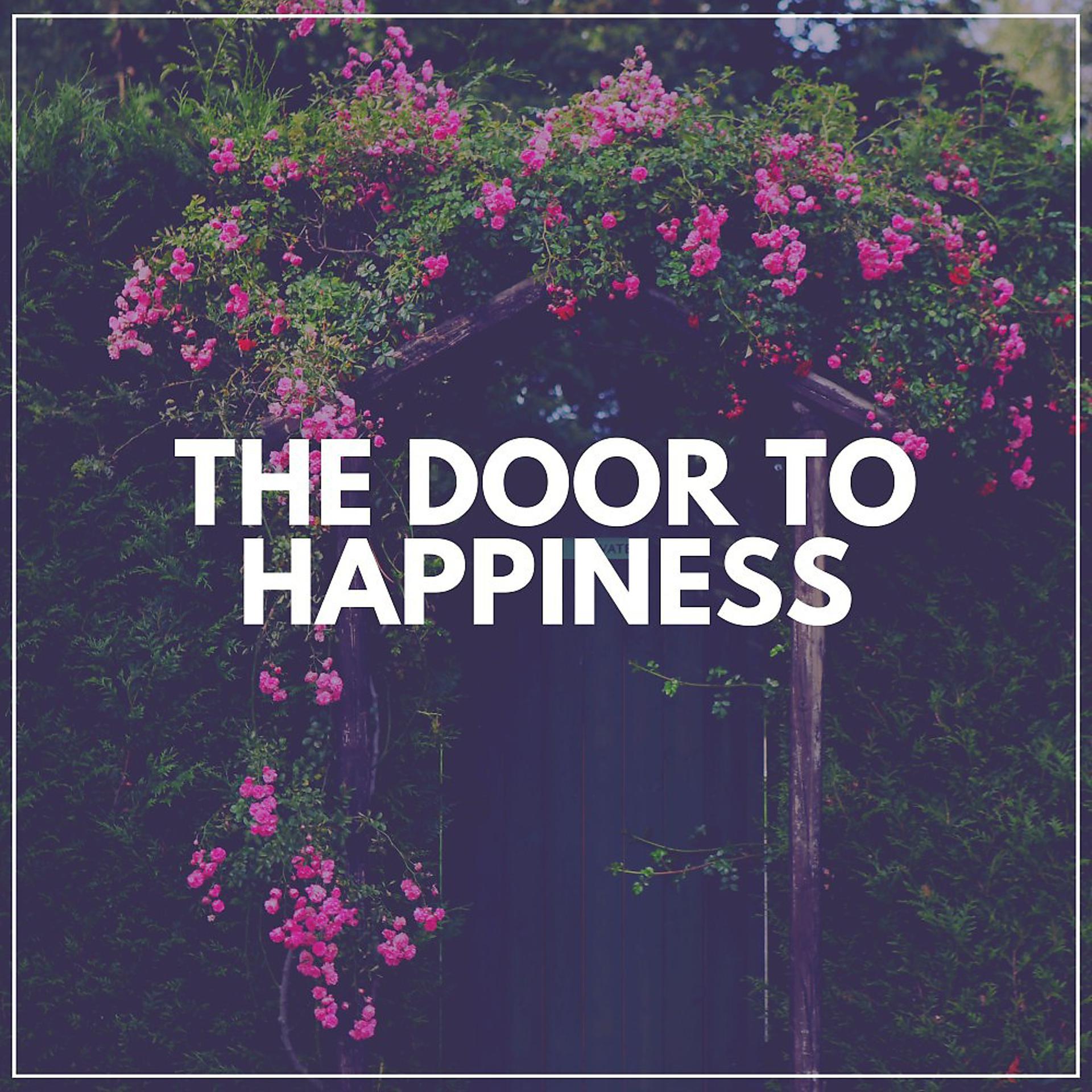 Постер альбома The Door to Happiness