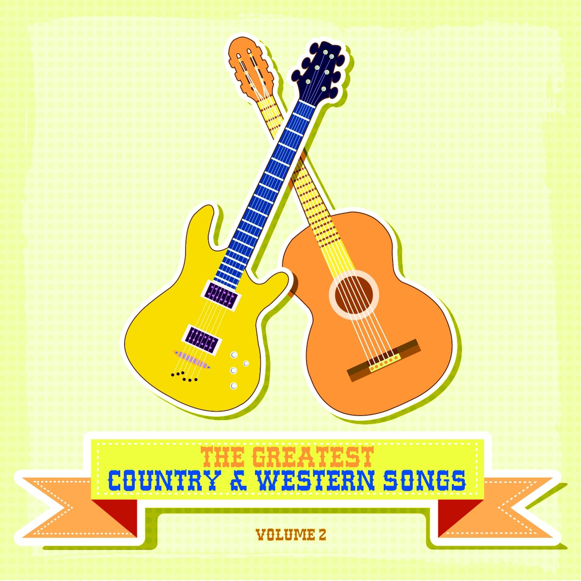 Постер альбома The Greatest Country & Western Songs, Vol. 2