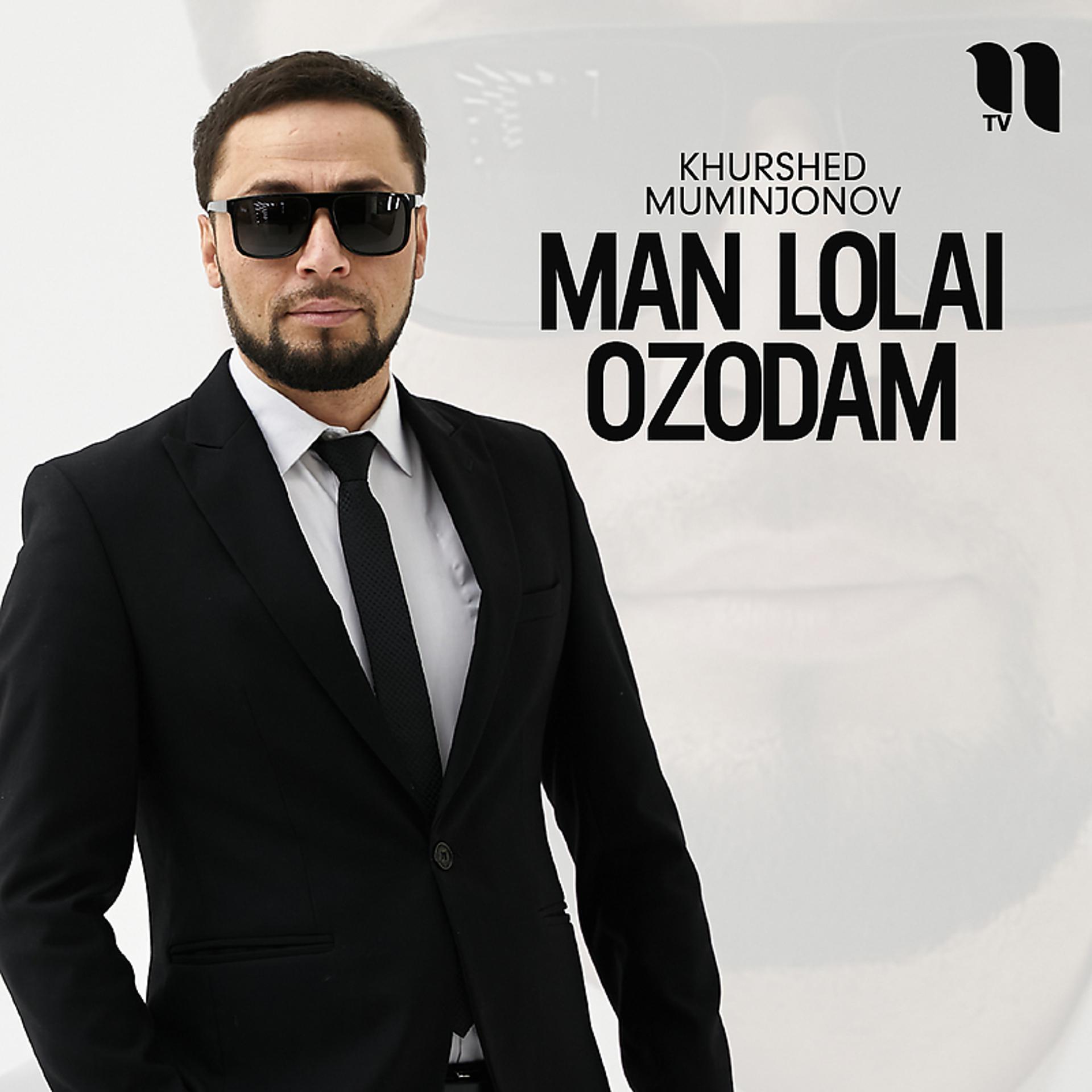 Постер альбома Man lolai ozodam