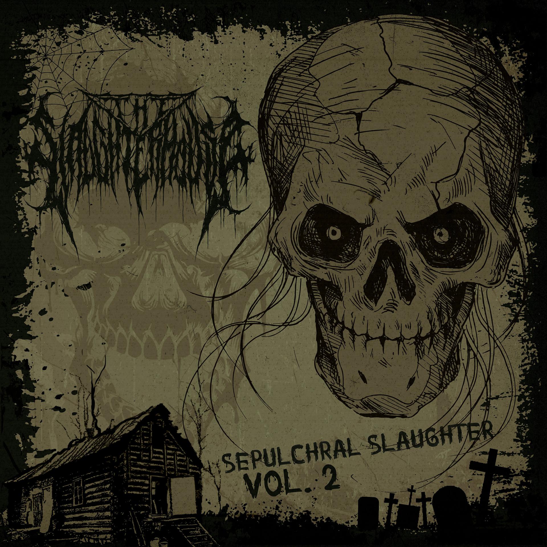 Постер альбома Sepulchral Slaughter, Vol. 2