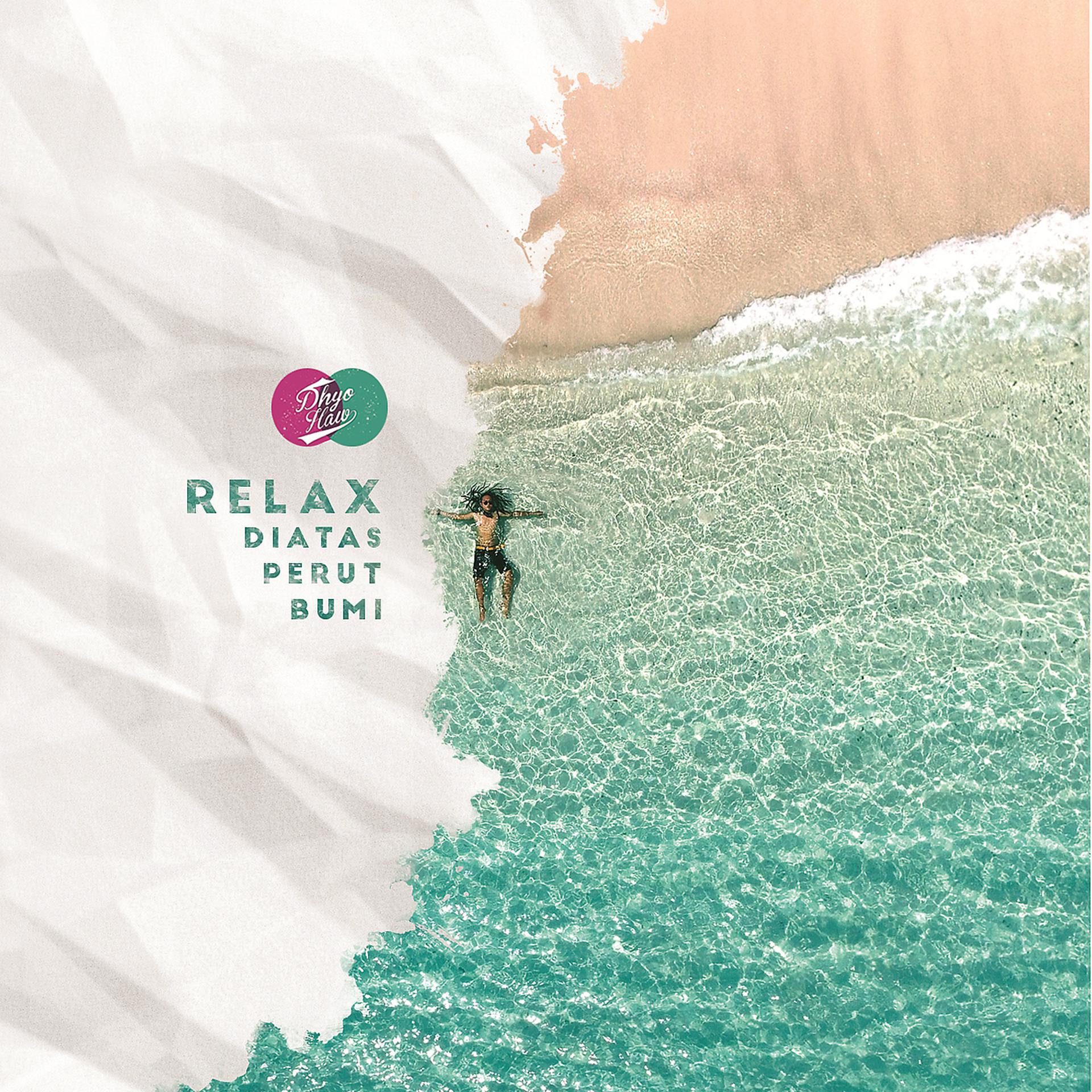 Постер альбома Relax Diatas Perut Bumi