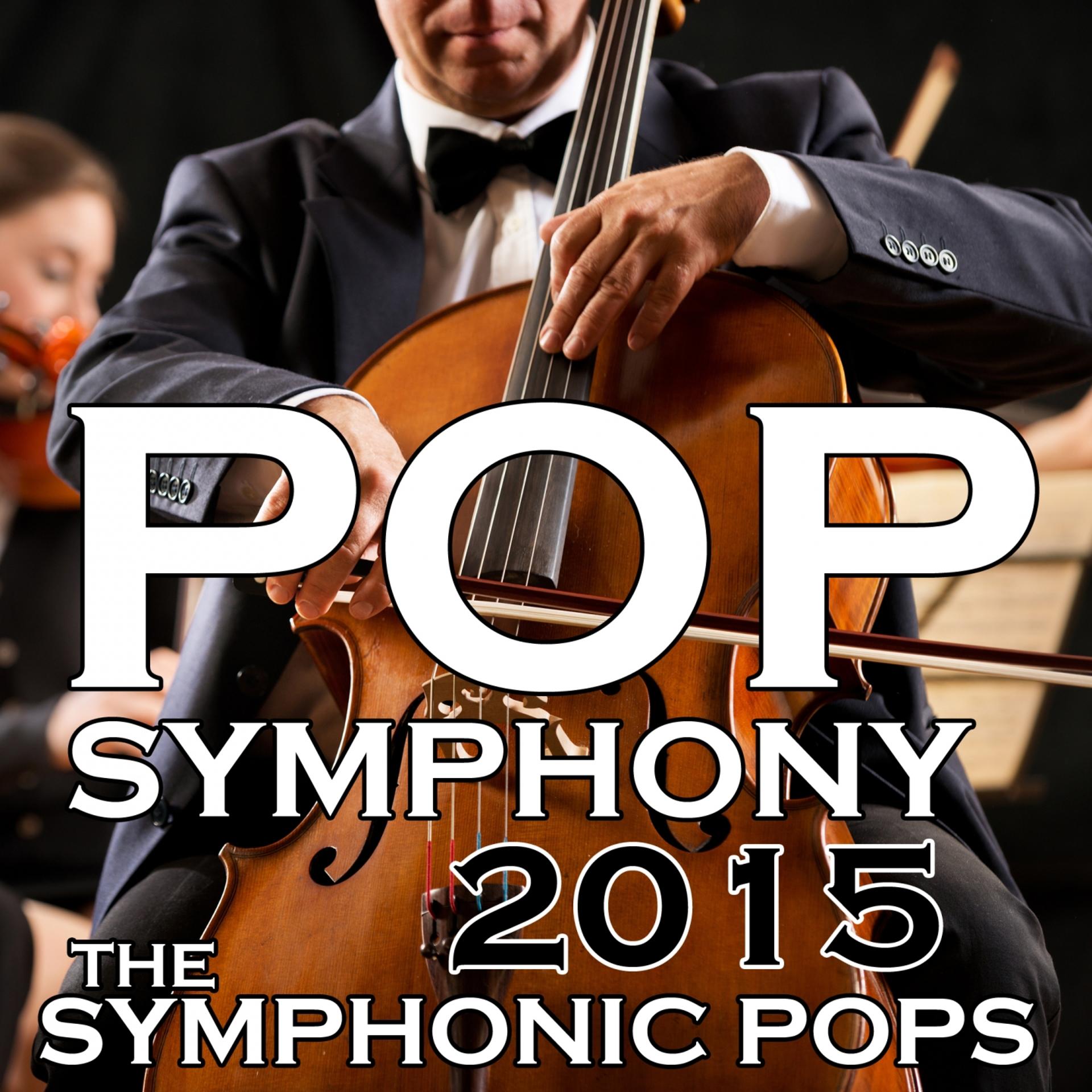 Постер альбома Pop Symphony 2015, Vol. 1