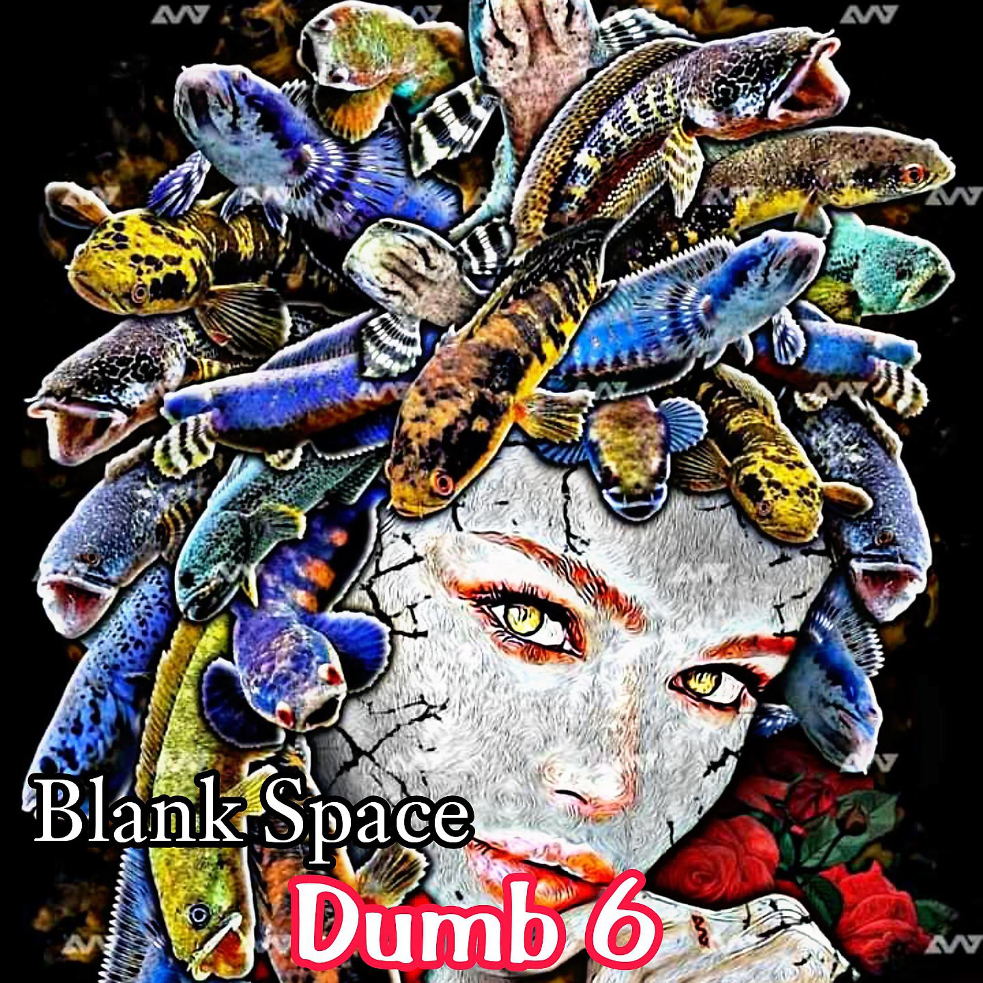 Постер альбома Dumb 6