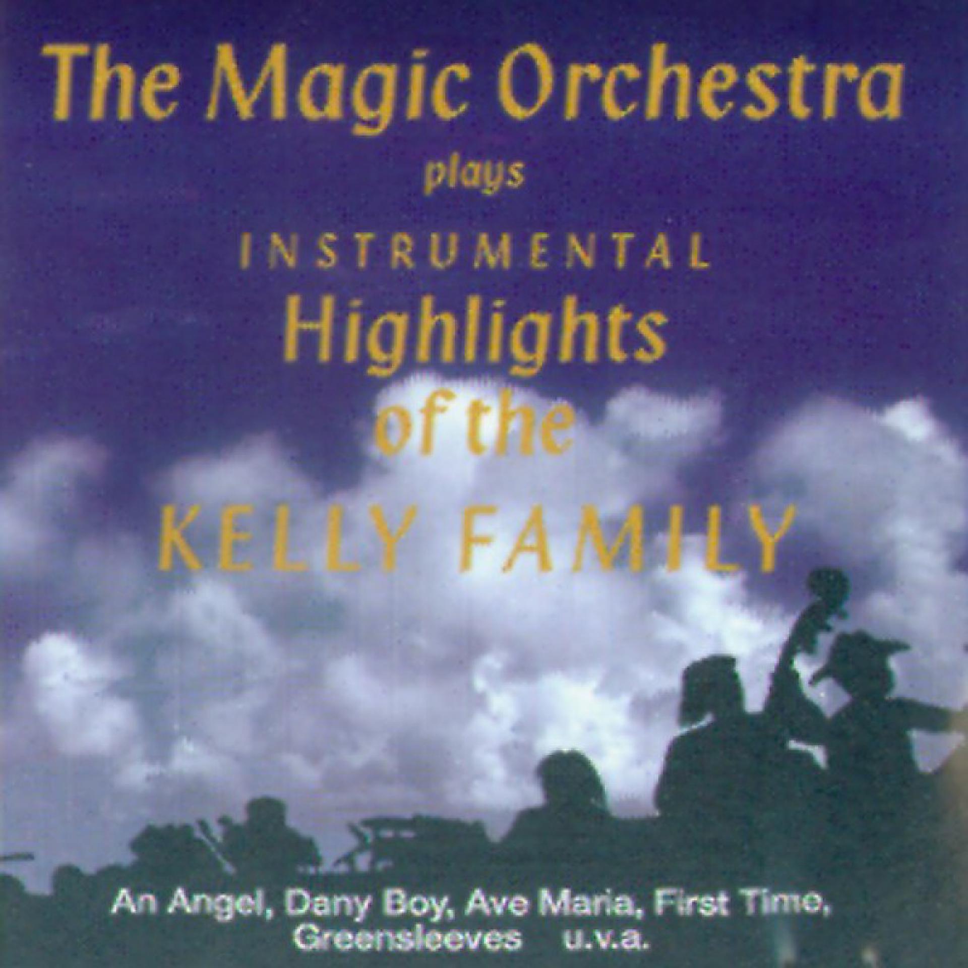 Постер альбома The Magic Orchestra Plays Hits of the Kelly Family