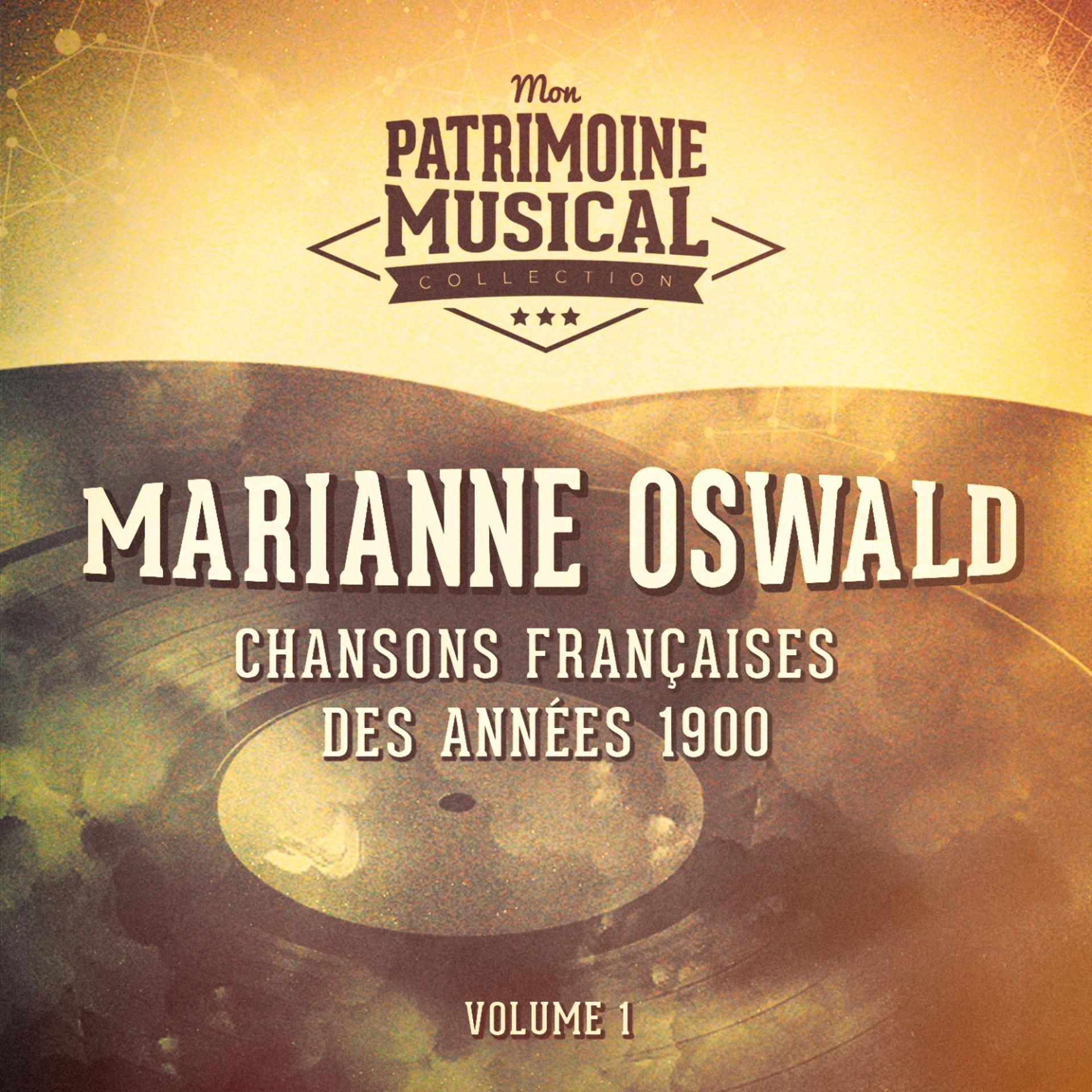 Постер альбома Chansons françaises des années 1900 : Marianne Oswald, Vol. 1