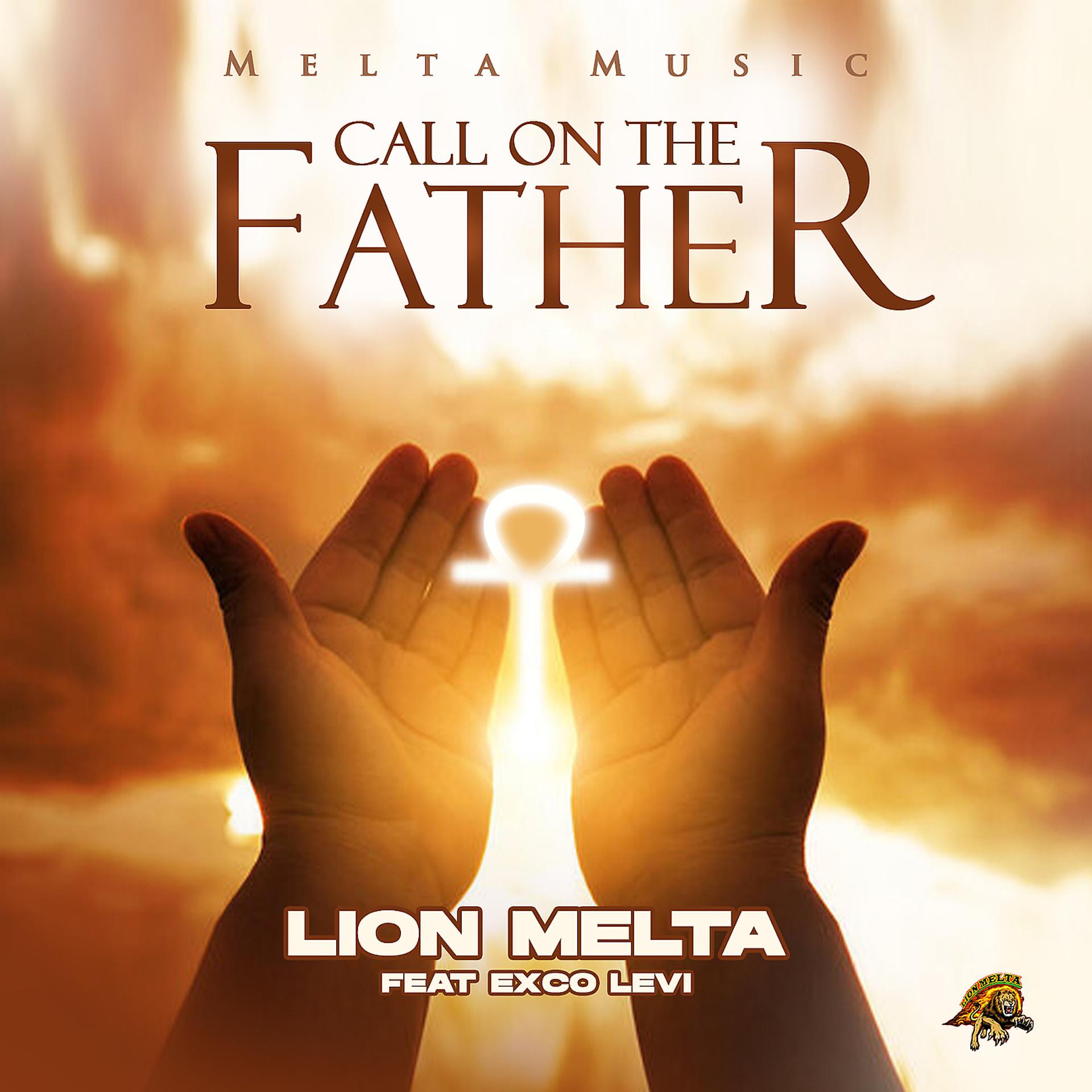 Постер альбома Melta Music - Call on the Father