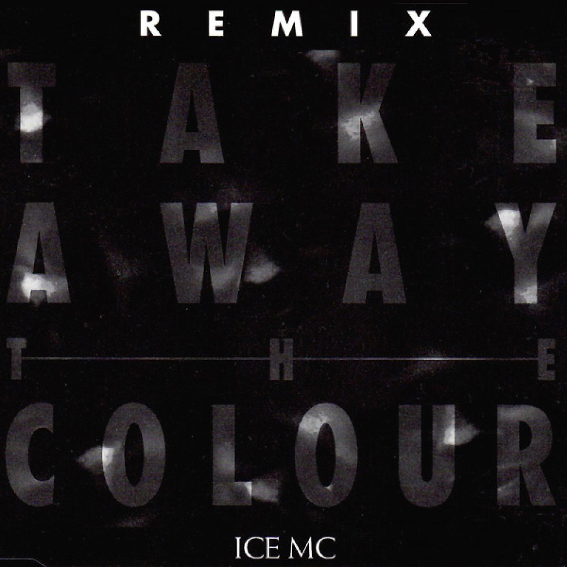 Постер альбома Take Away the Colour Remix