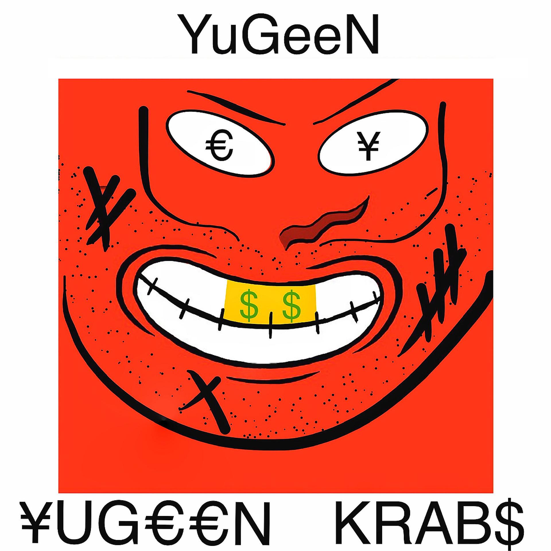 Постер альбома ¥Ug€€n Krab$