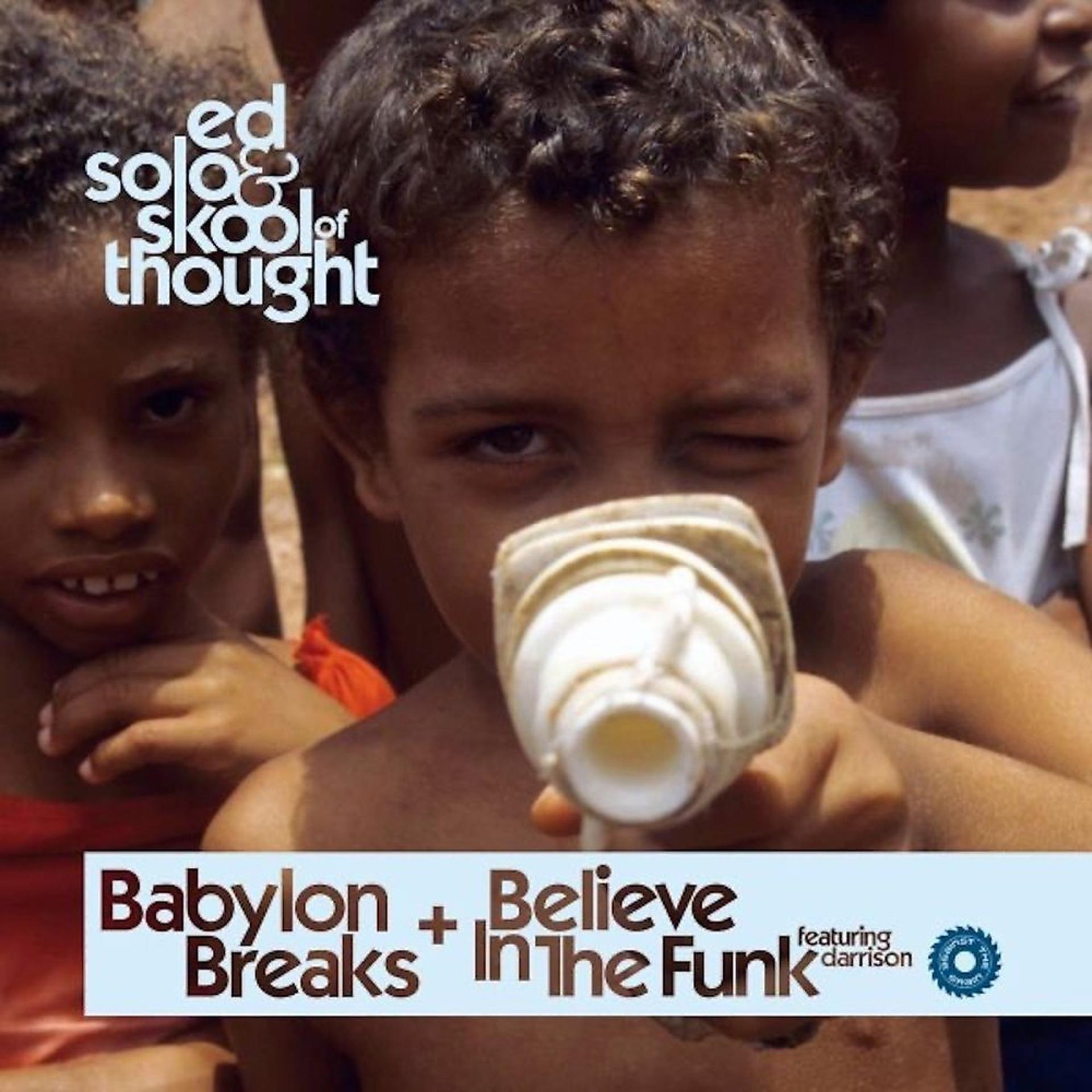 Постер альбома Babylon Breaks / Believe in the Funk