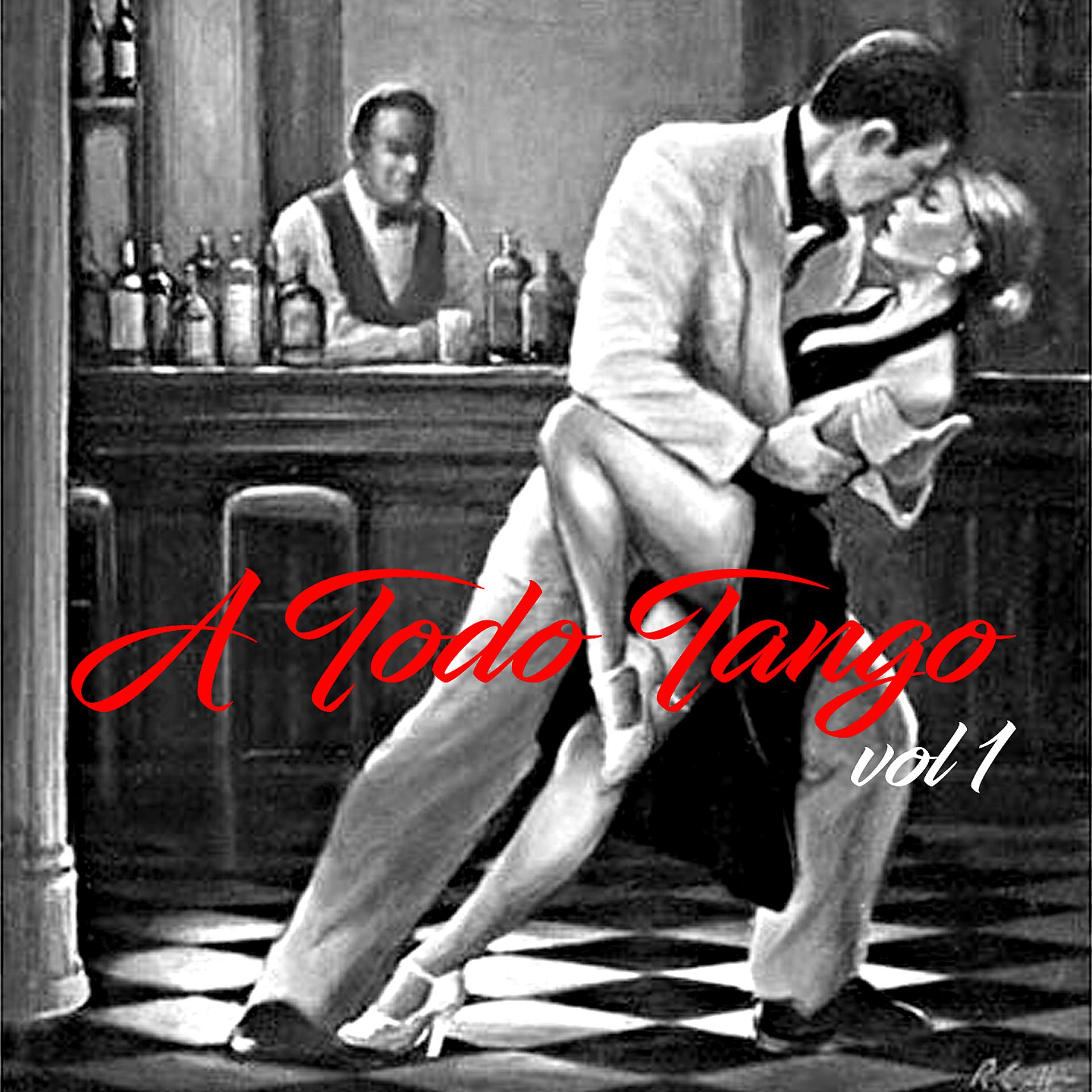 Постер альбома A Todo Tango, Vol.1