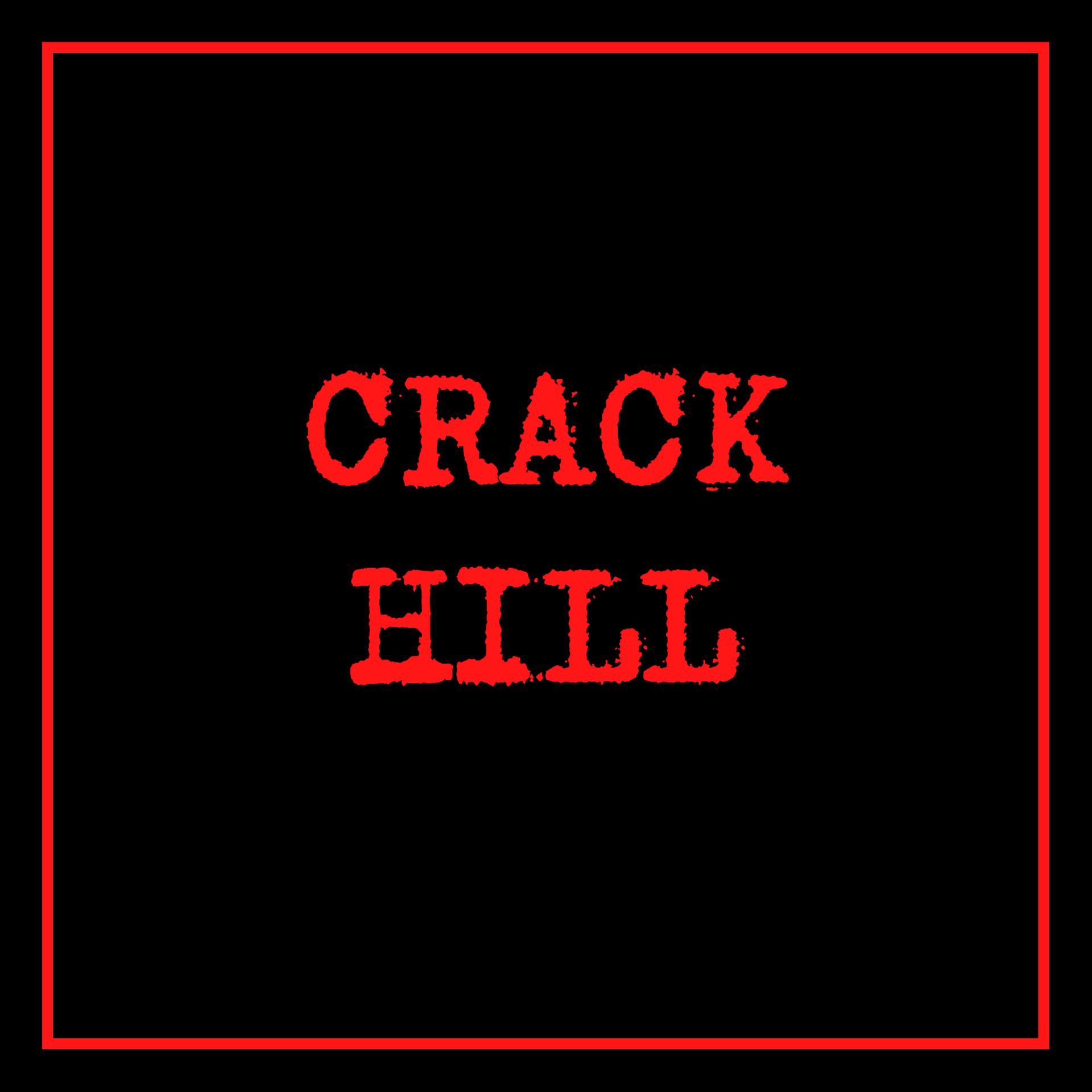 Постер альбома Crack Hill