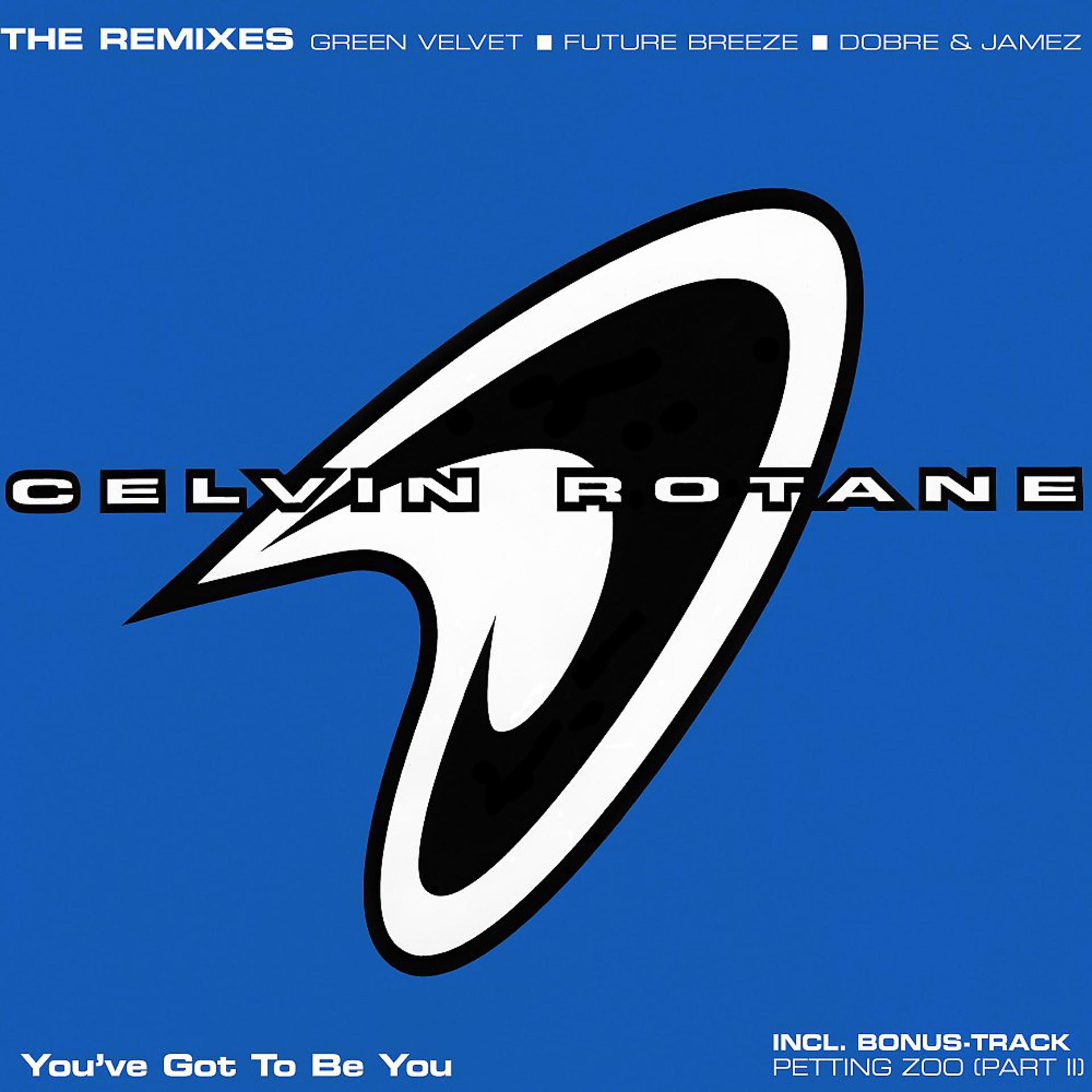 Постер альбома You've Got to Be You (The Remixes)