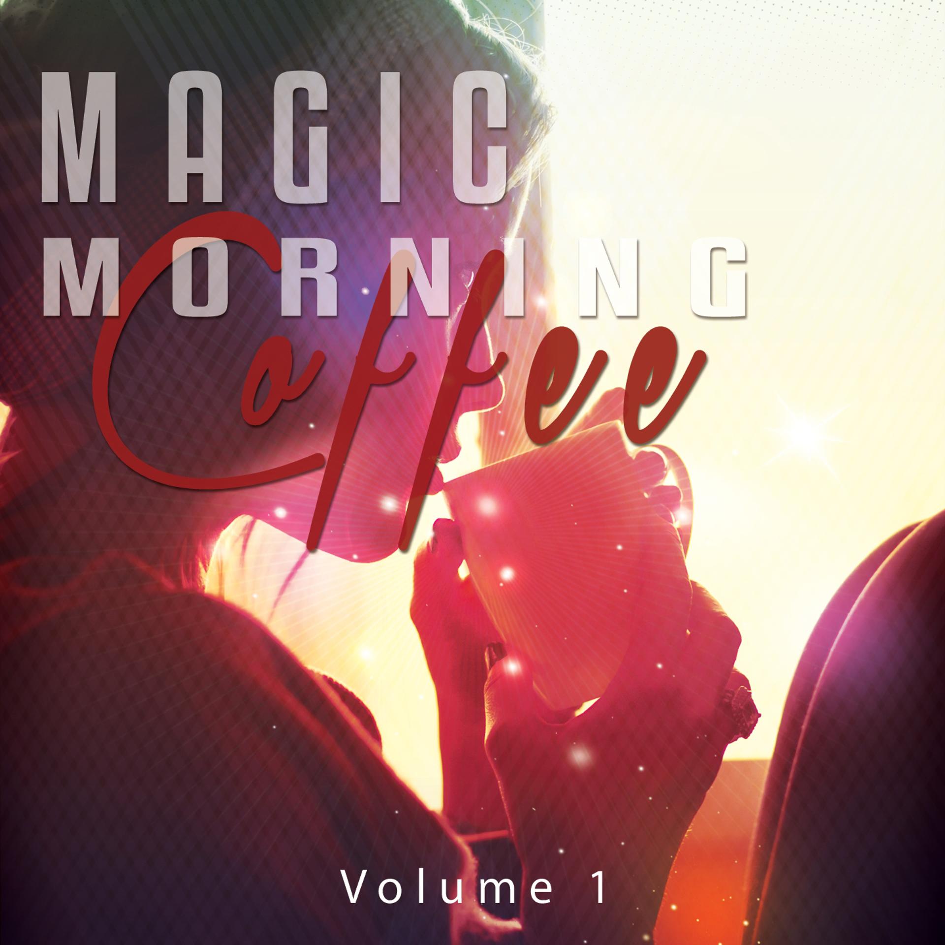 Постер альбома Magic Morning Coffee, Vol. 1