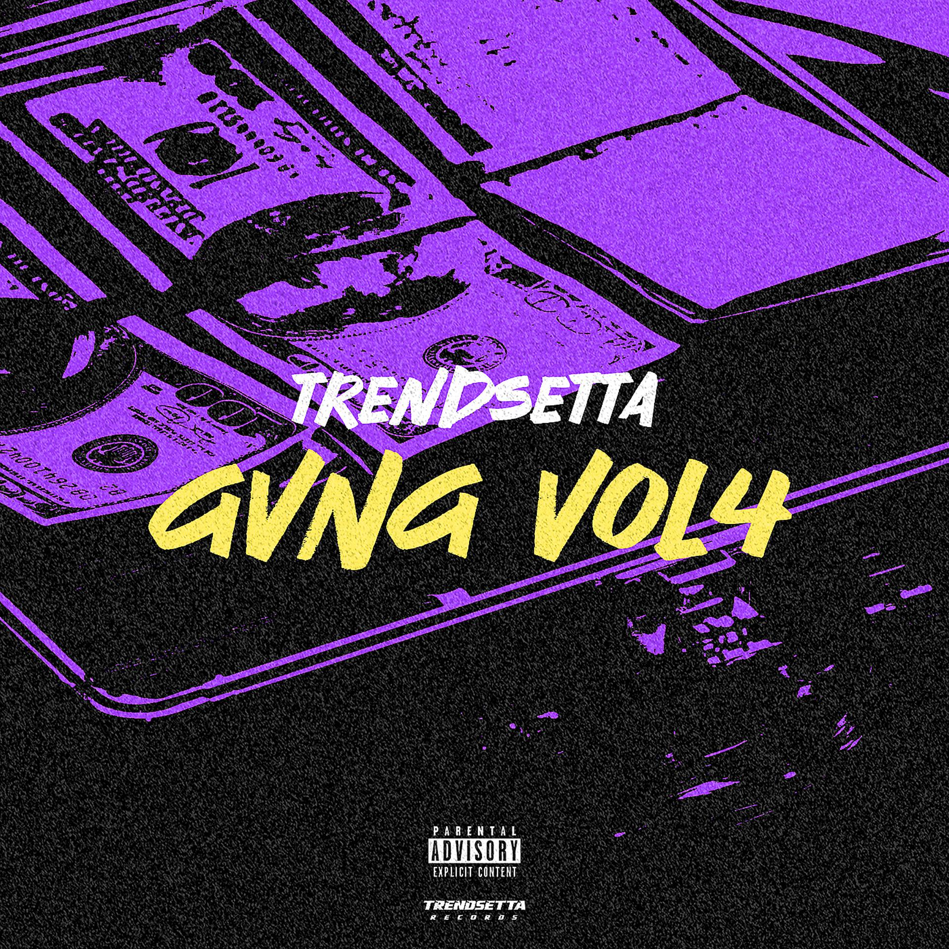 Постер альбома Trendsetta Gvng Mixtape, Vol. 4