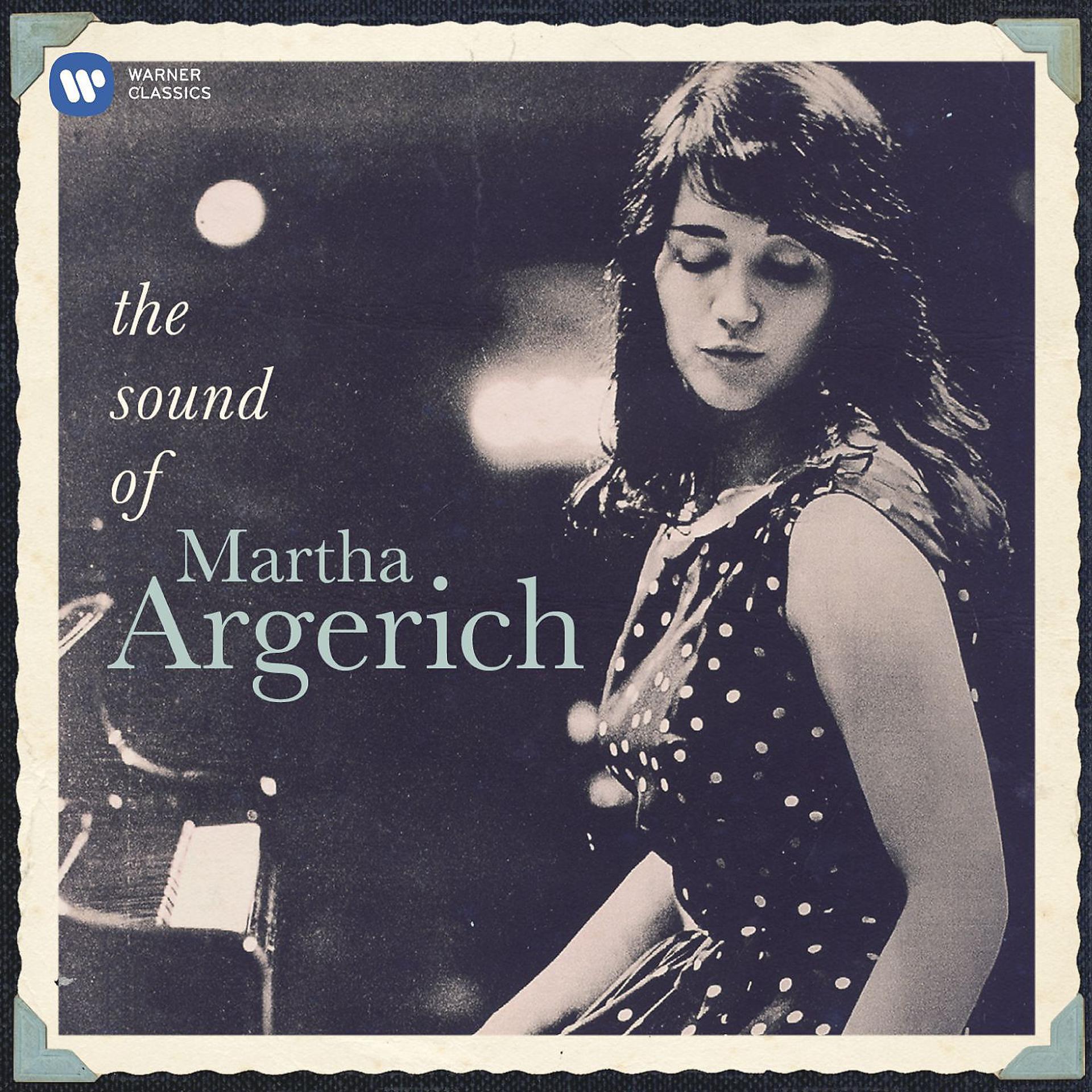 Постер альбома Martha Argerich: The Sound of Martha Argerich