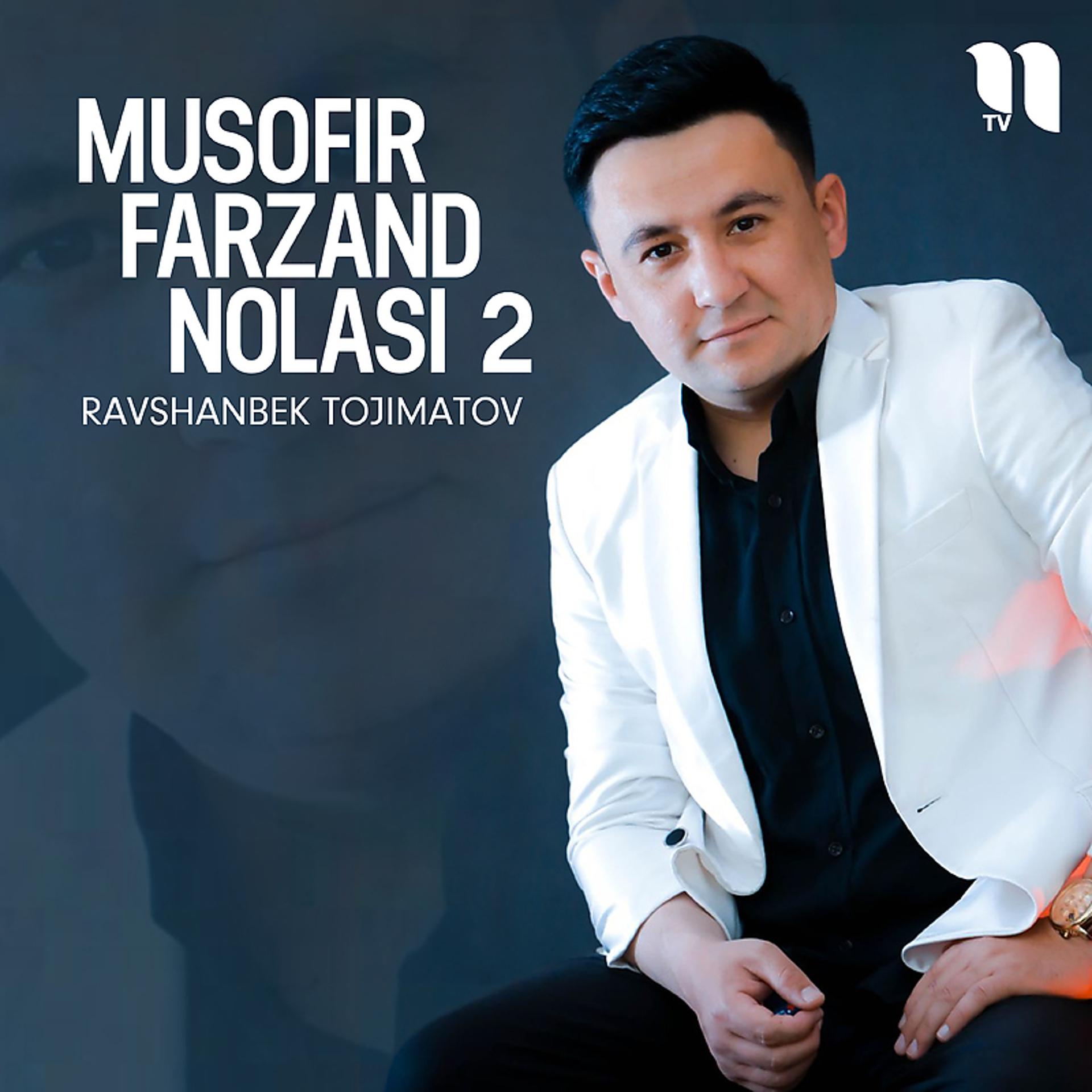 Постер альбома Musofir farzand nolasi 2