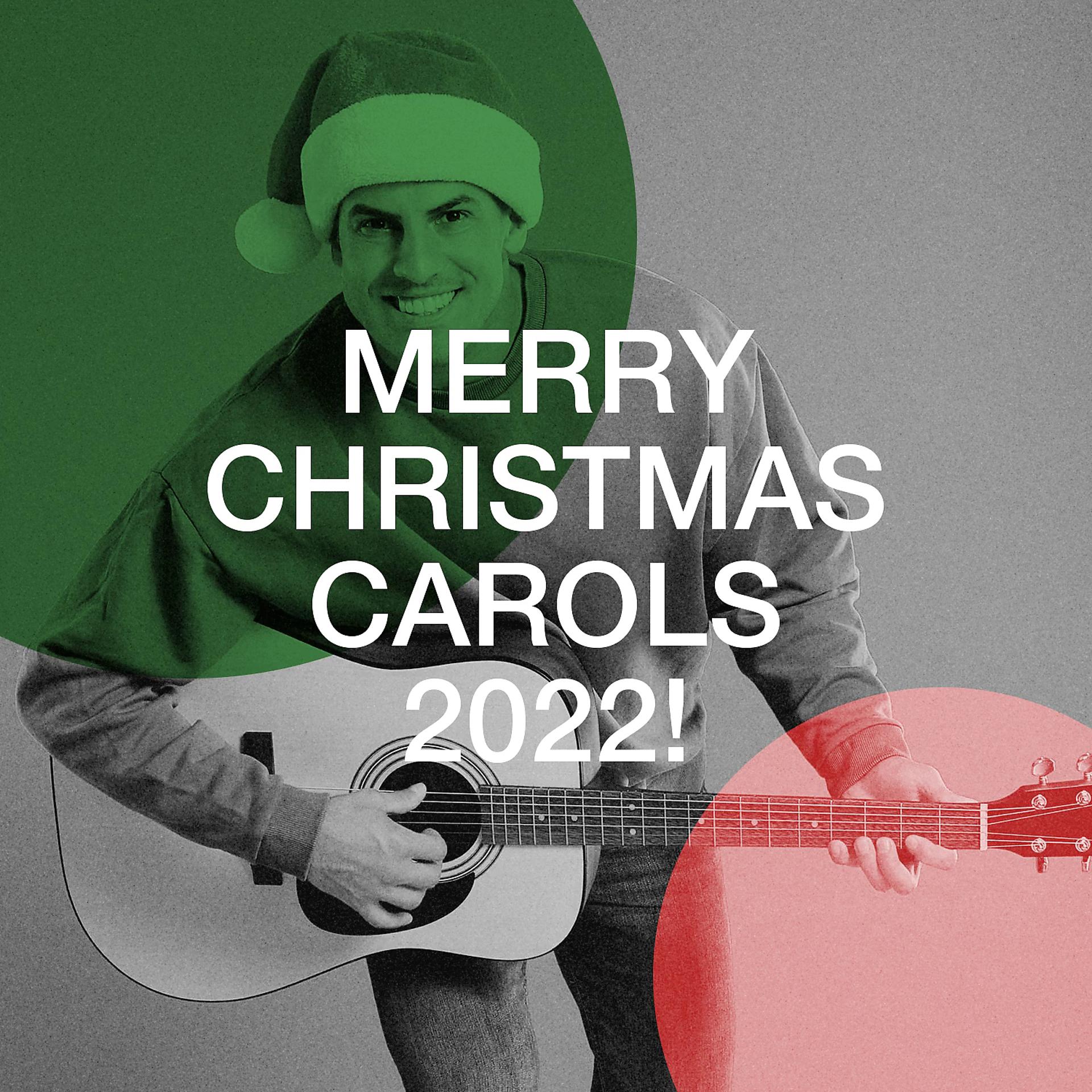 Постер альбома Merry Christmas Carols 2022!