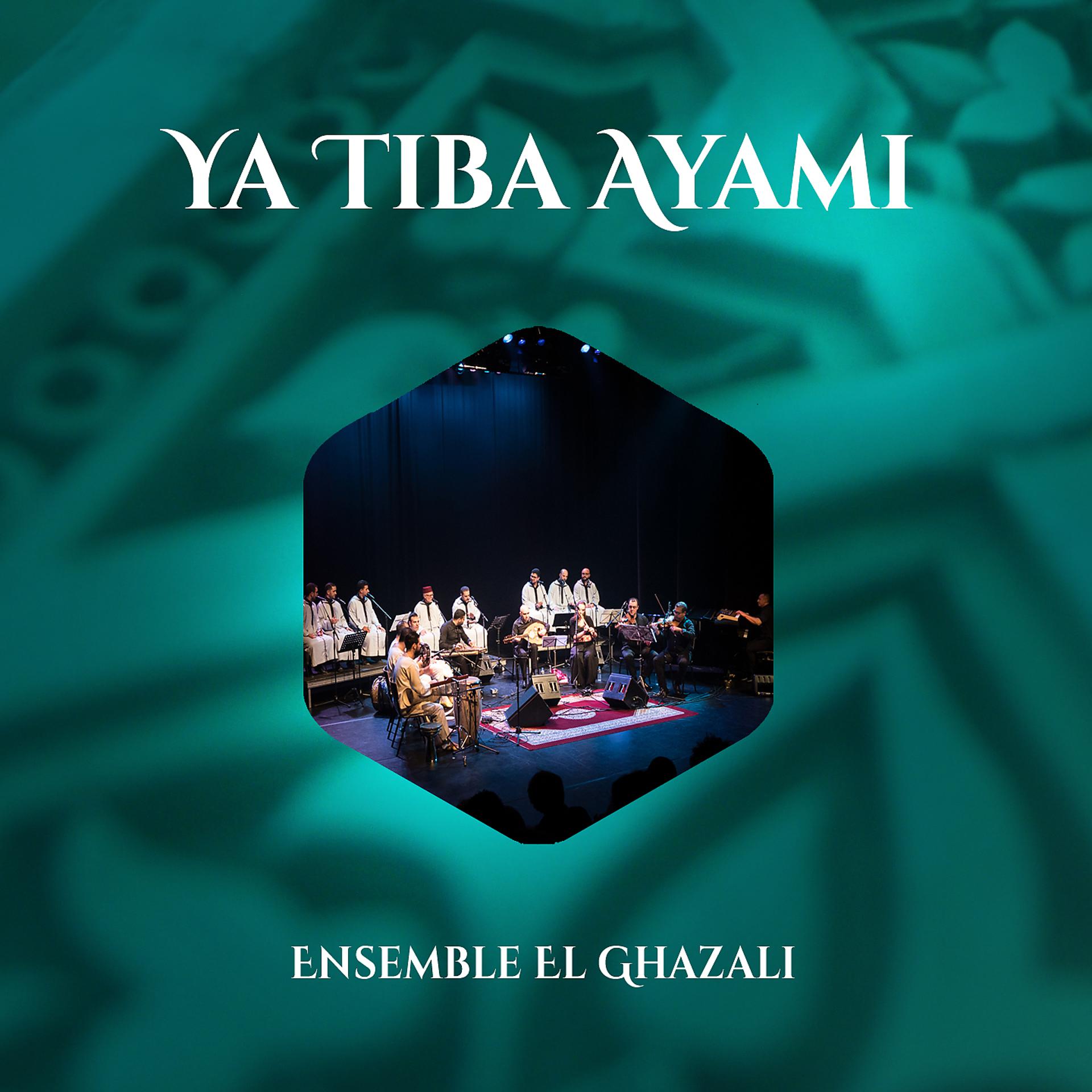 Постер альбома Ya Tiba Ayami