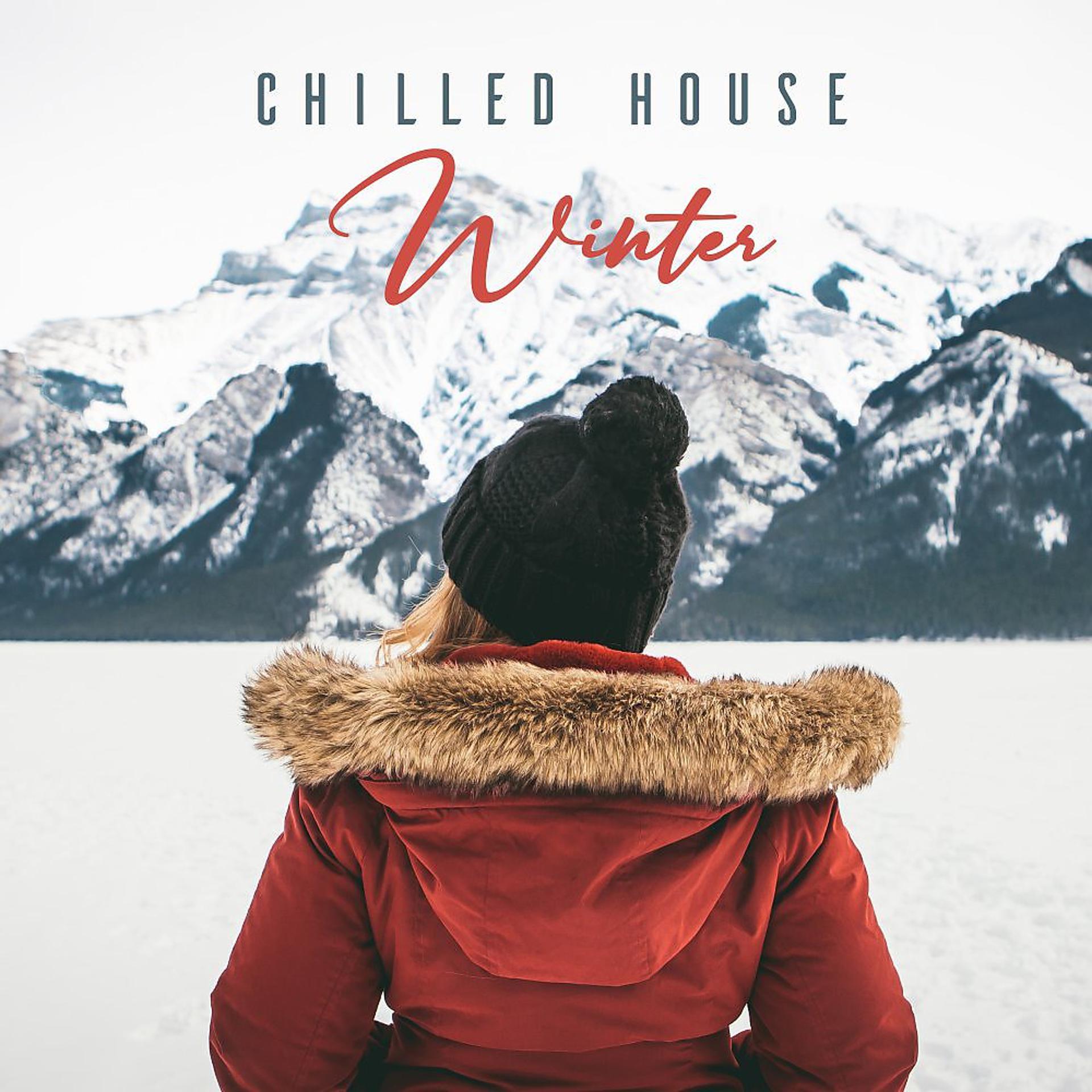 Постер альбома Chilled House Winter