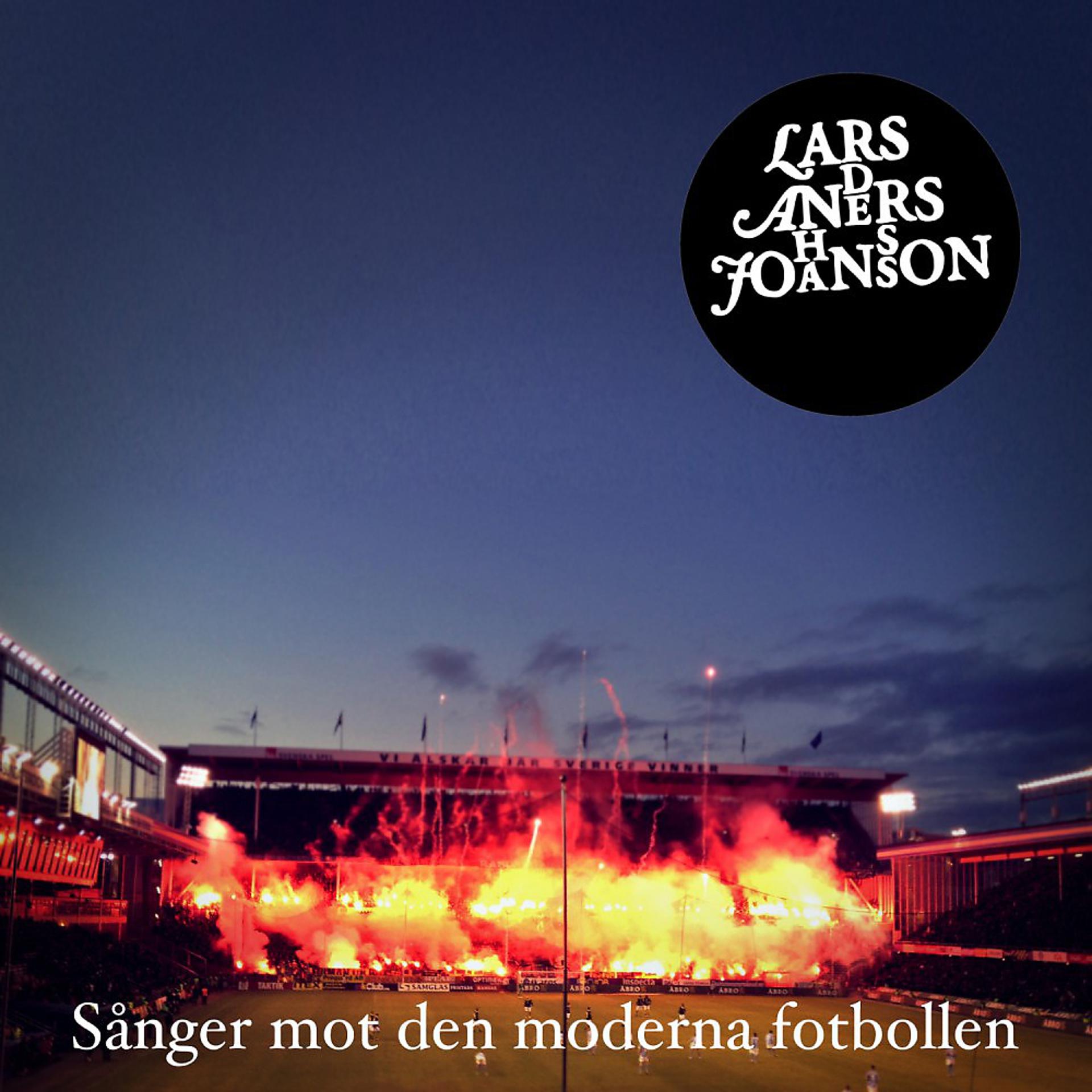 Постер альбома Sånger mot den moderna fotbollen