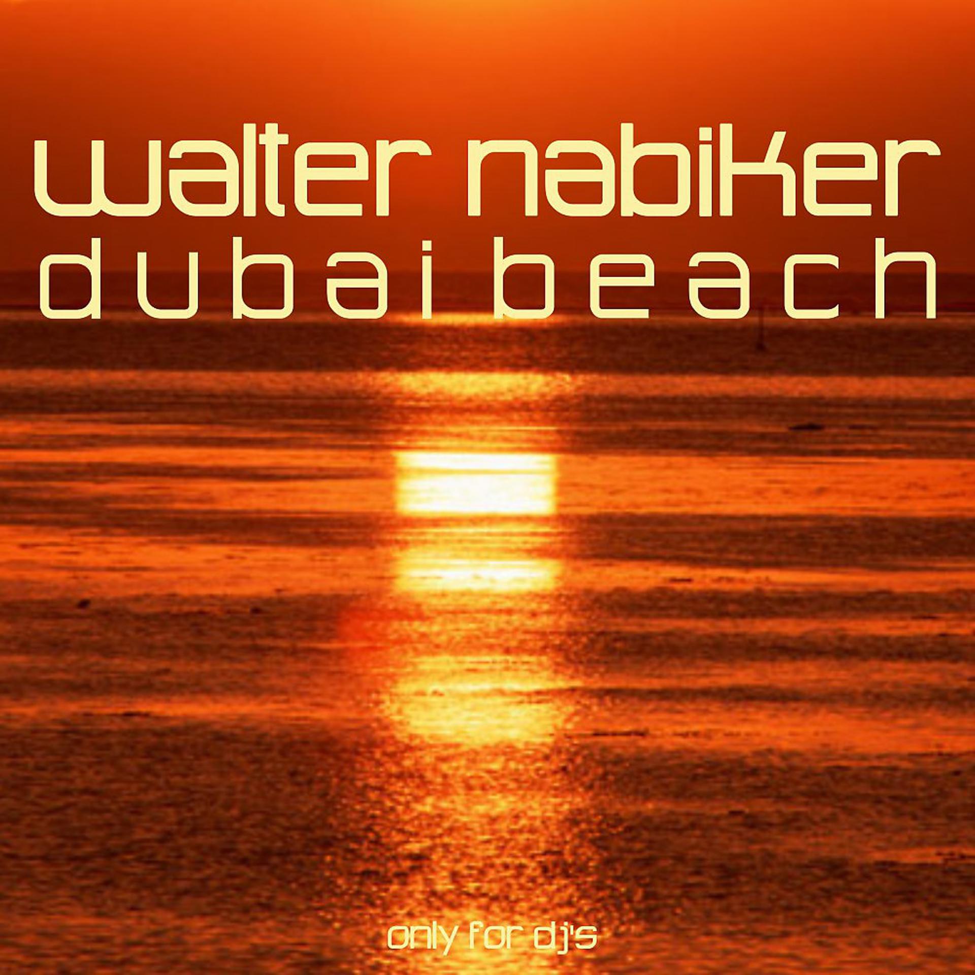 Постер альбома Dubai Beach (Only for DJ's)