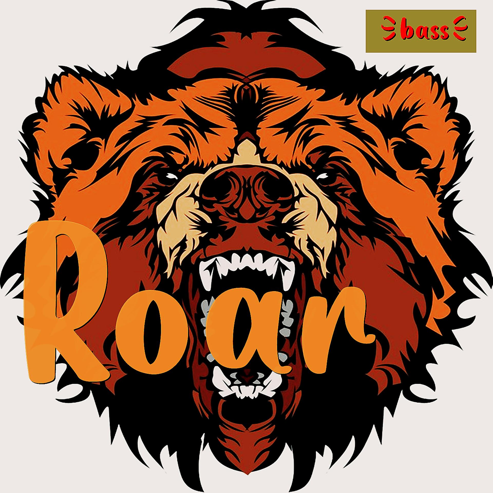 Постер альбома Roar (bass)